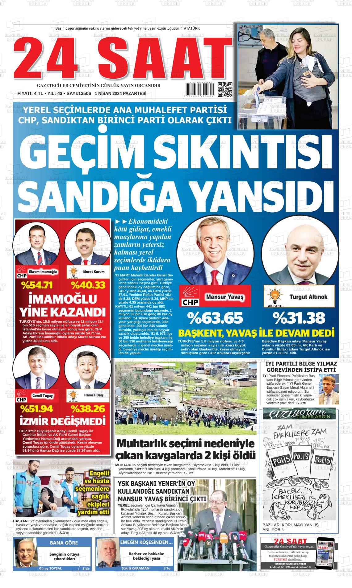 01 Nisan 2024 24 Saat Gazete Manşeti