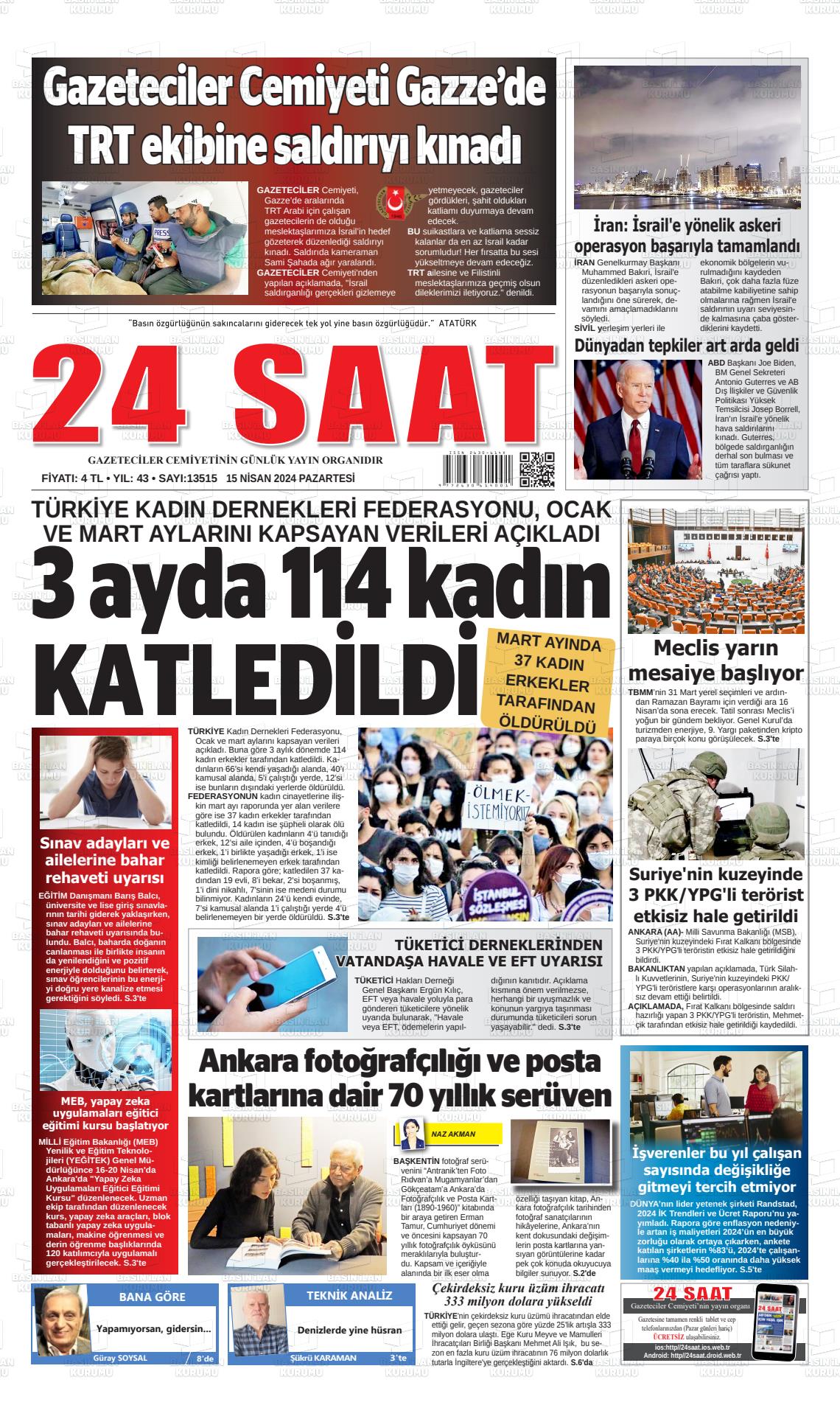 15 Nisan 2024 24 Saat Gazete Manşeti