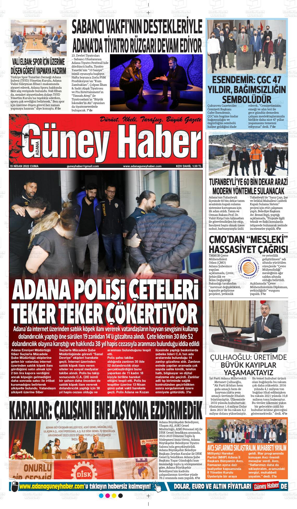 15 Nisan 2022 Adana Güney Haber Gazete Manşeti