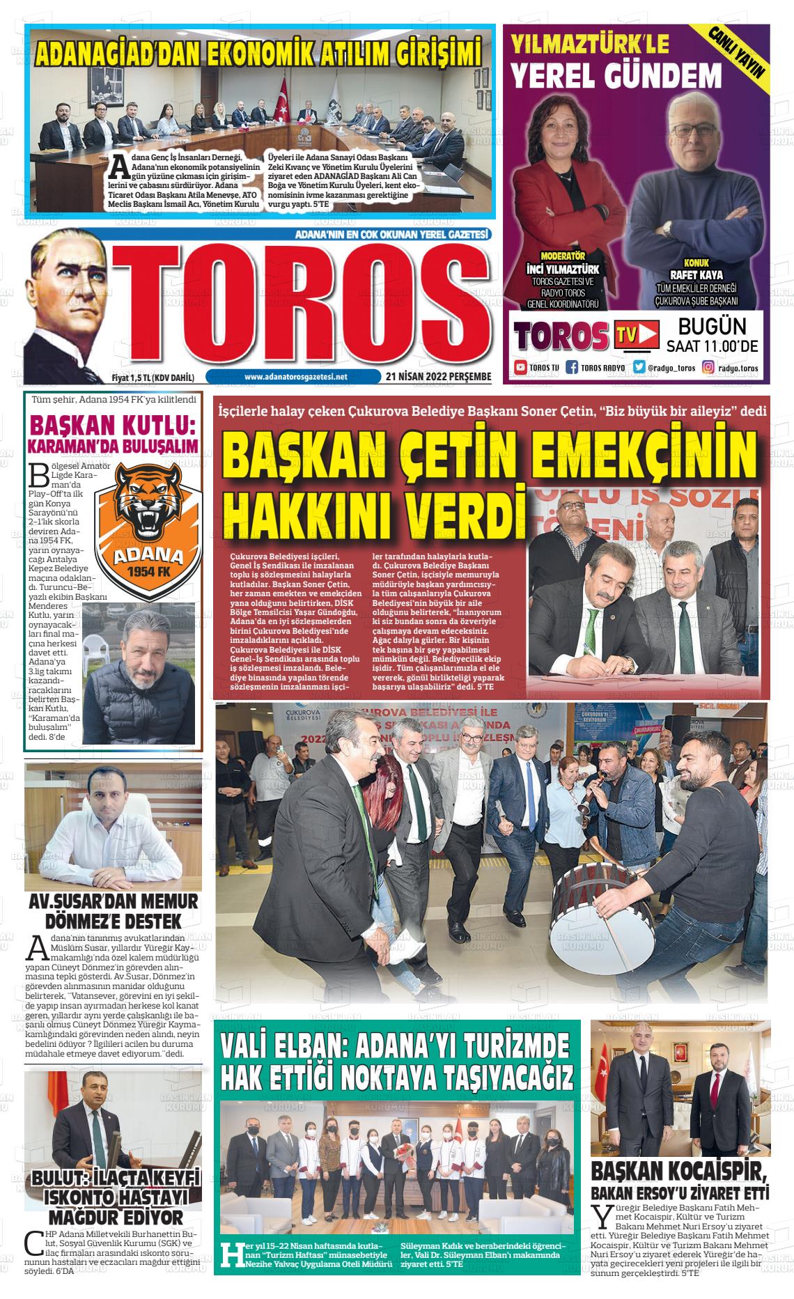 21 Nisan 2022 Toros Gazete Manşeti