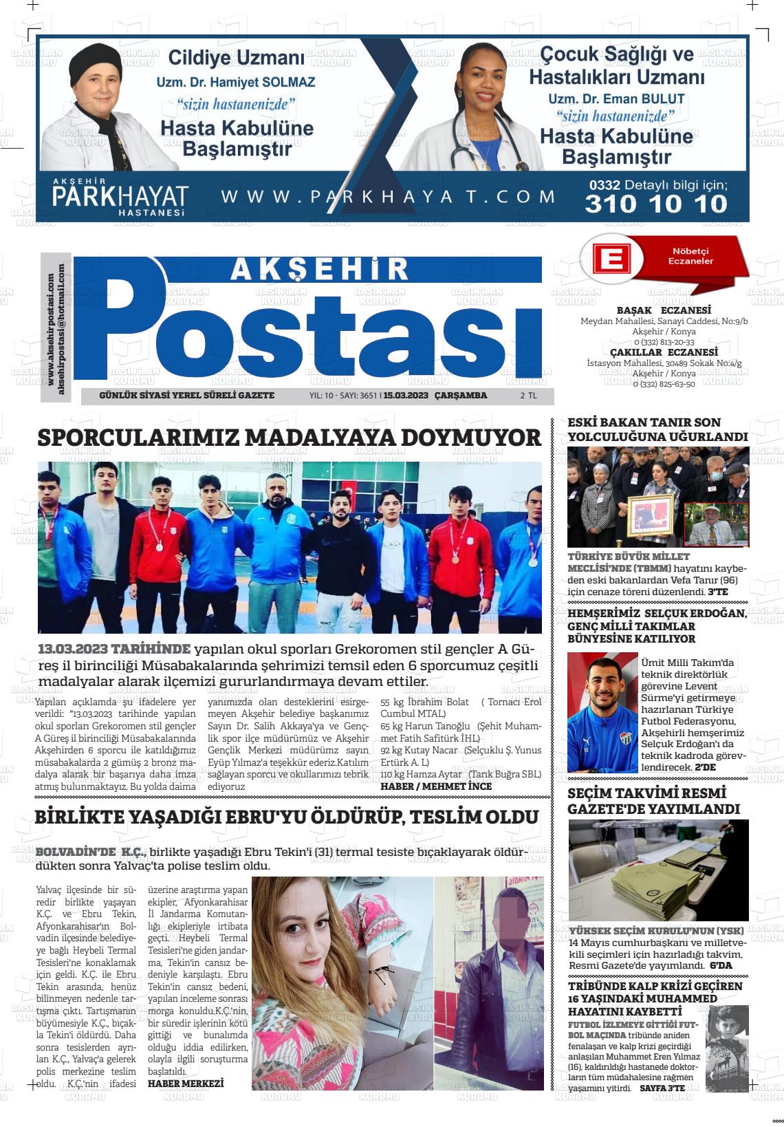 15 Mart 2023 Akşehir Postasi Gazete Manşeti