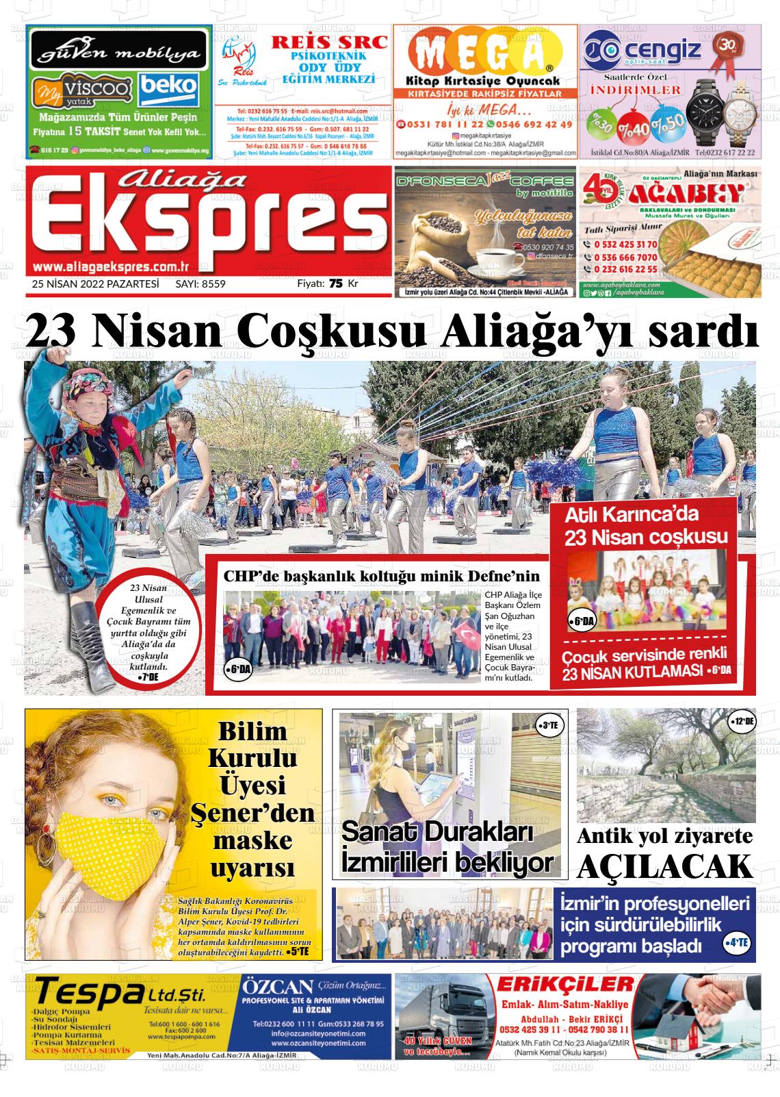 25 Nisan 2022 Aliağa Ekspres Gazete Manşeti