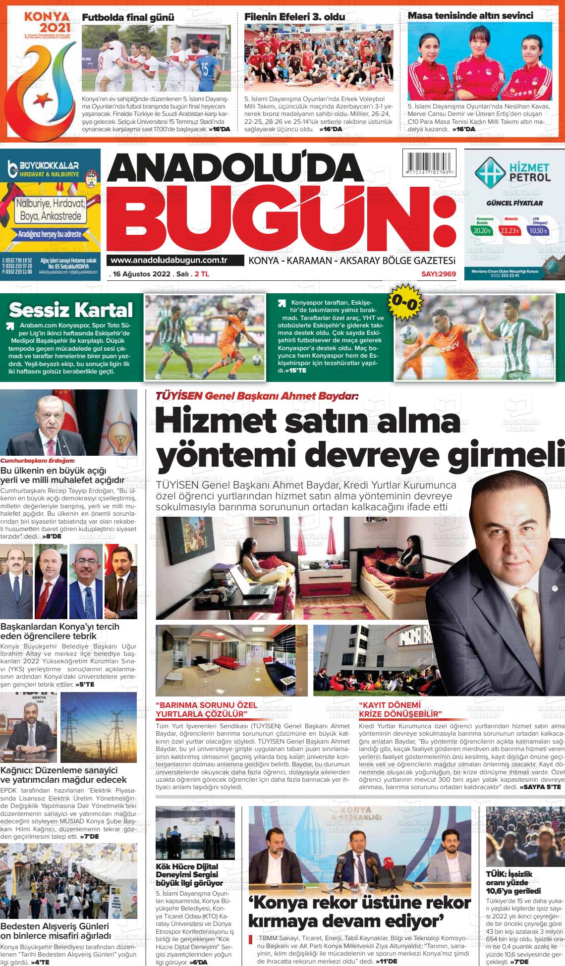 16 Ağustos 2022 Anadolu'da Bugün Gazete Manşeti