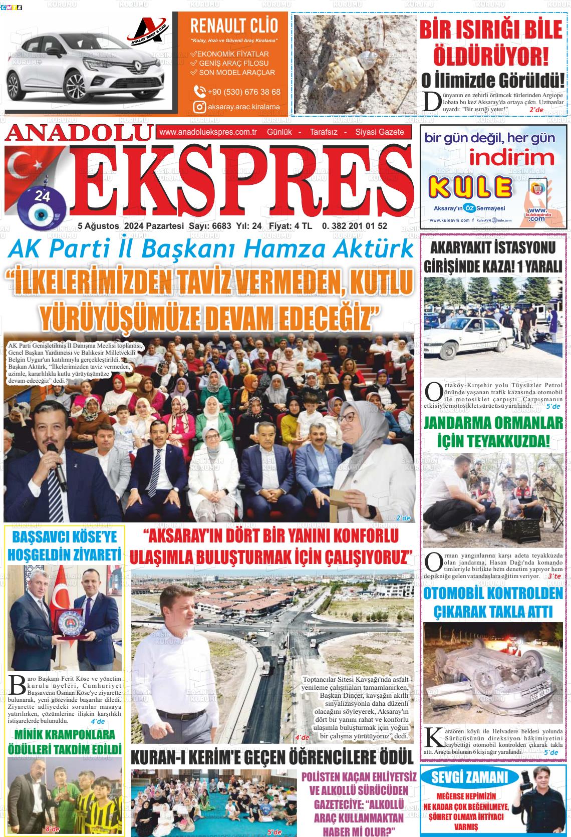 05 Ağustos 2024 Anadolu Ekspres Gazete Manşeti