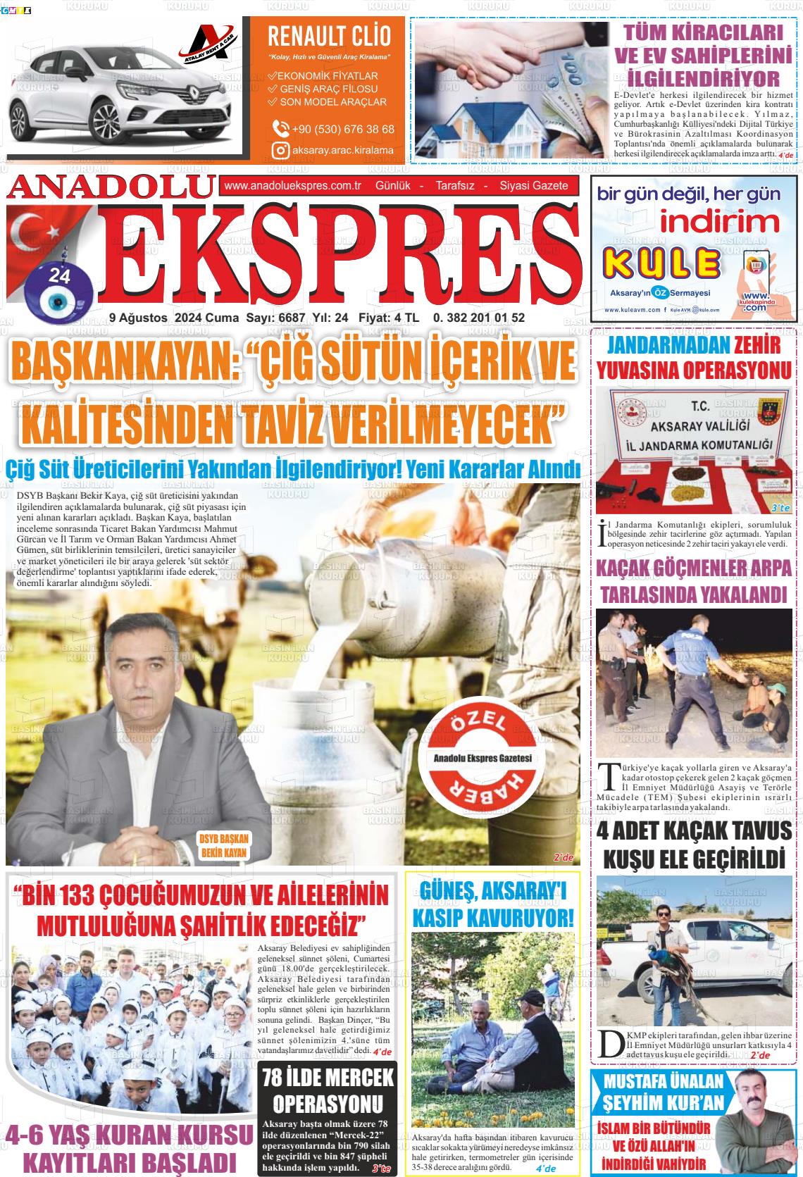 09 Ağustos 2024 Anadolu Ekspres Gazete Manşeti