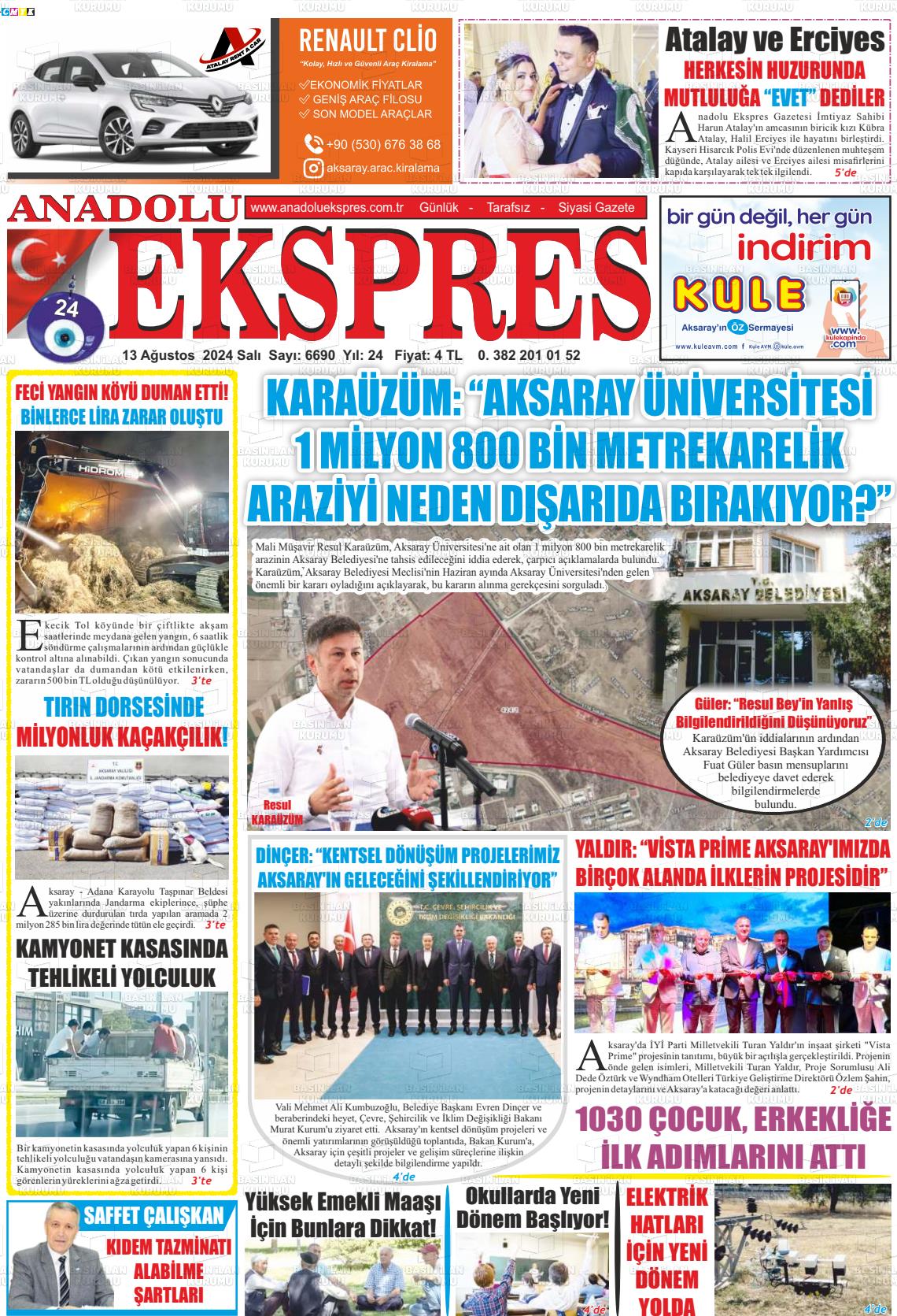 13 Ağustos 2024 Anadolu Ekspres Gazete Manşeti