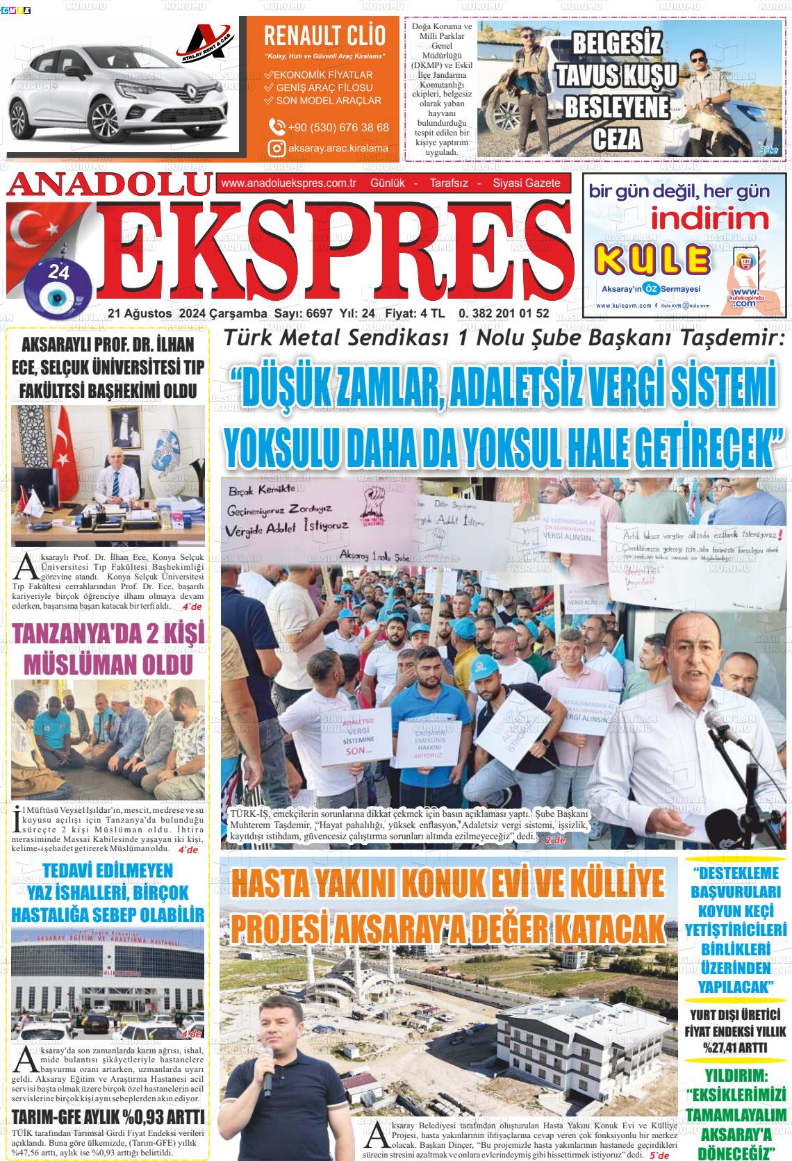 21 Ağustos 2024 Anadolu Ekspres Gazete Manşeti