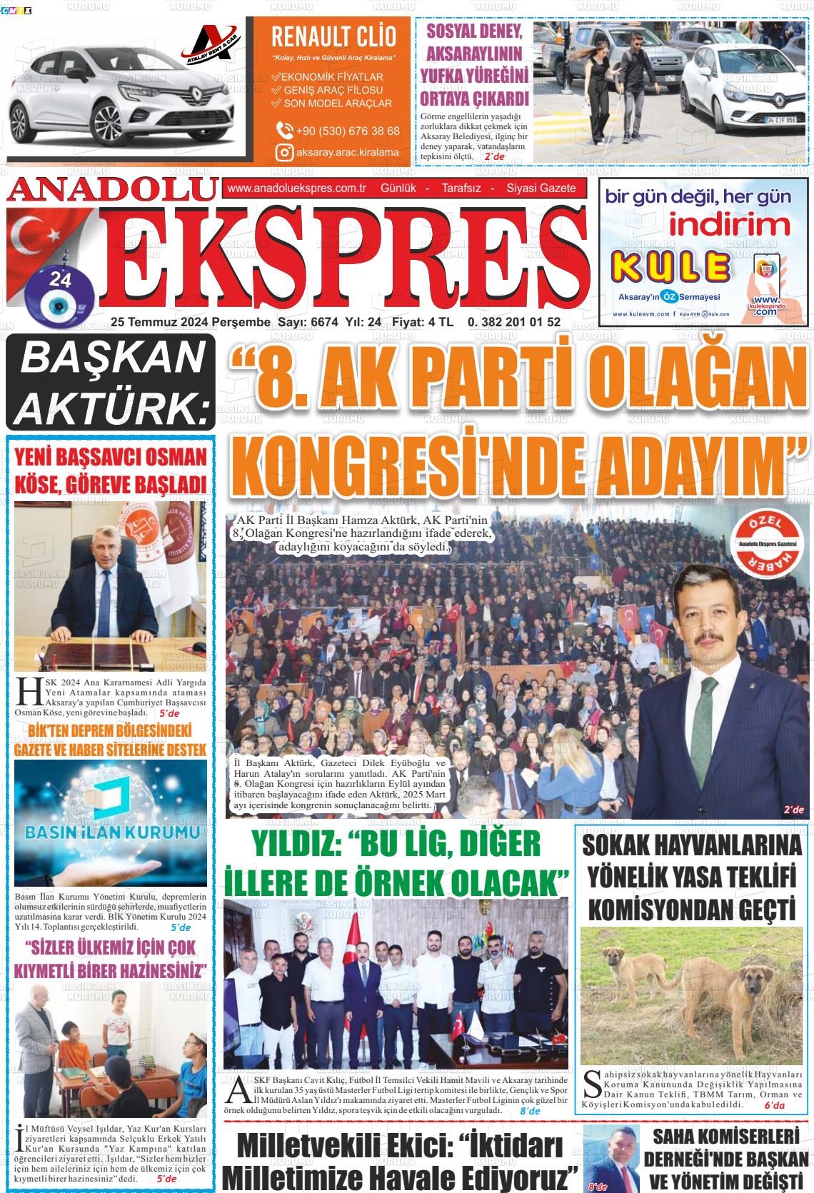 25 Temmuz 2024 Anadolu Ekspres Gazete Manşeti