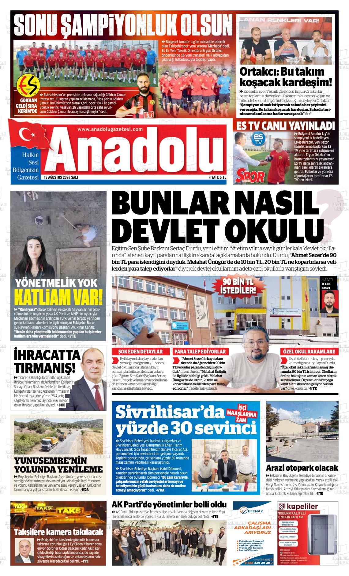 13 Ağustos 2024 Anadolu Gazete Manşeti