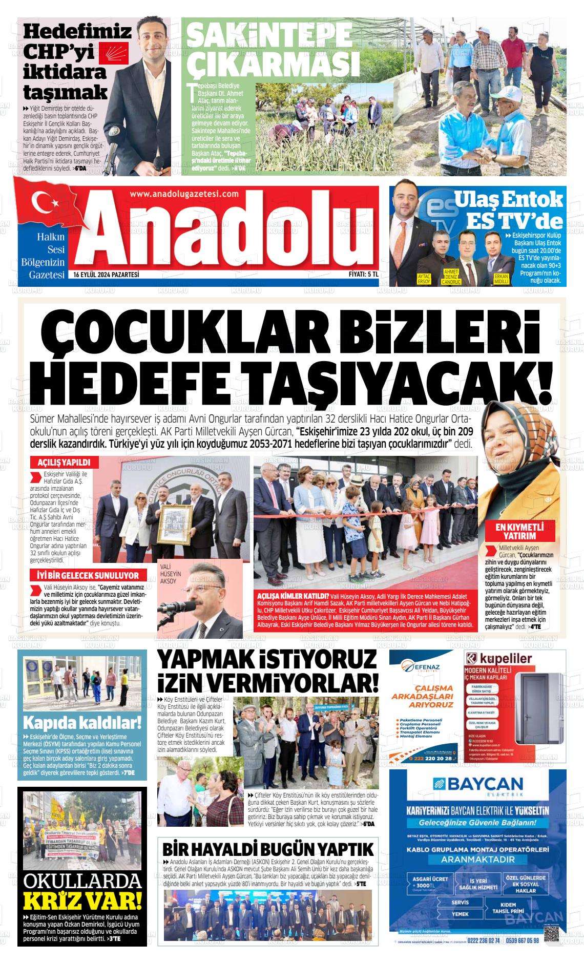 16 Eylül 2024 Anadolu Gazete Manşeti