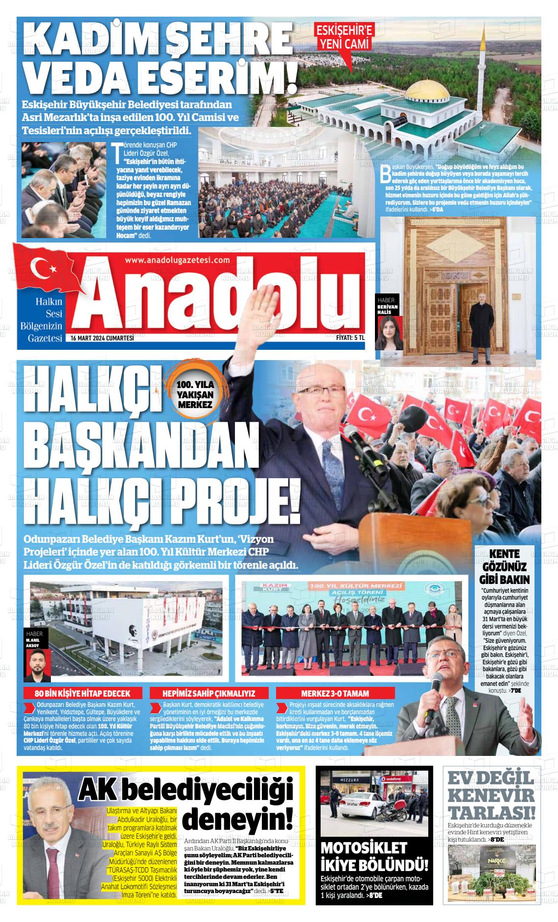 16 Mart 2024 Anadolu Gazete Manşeti