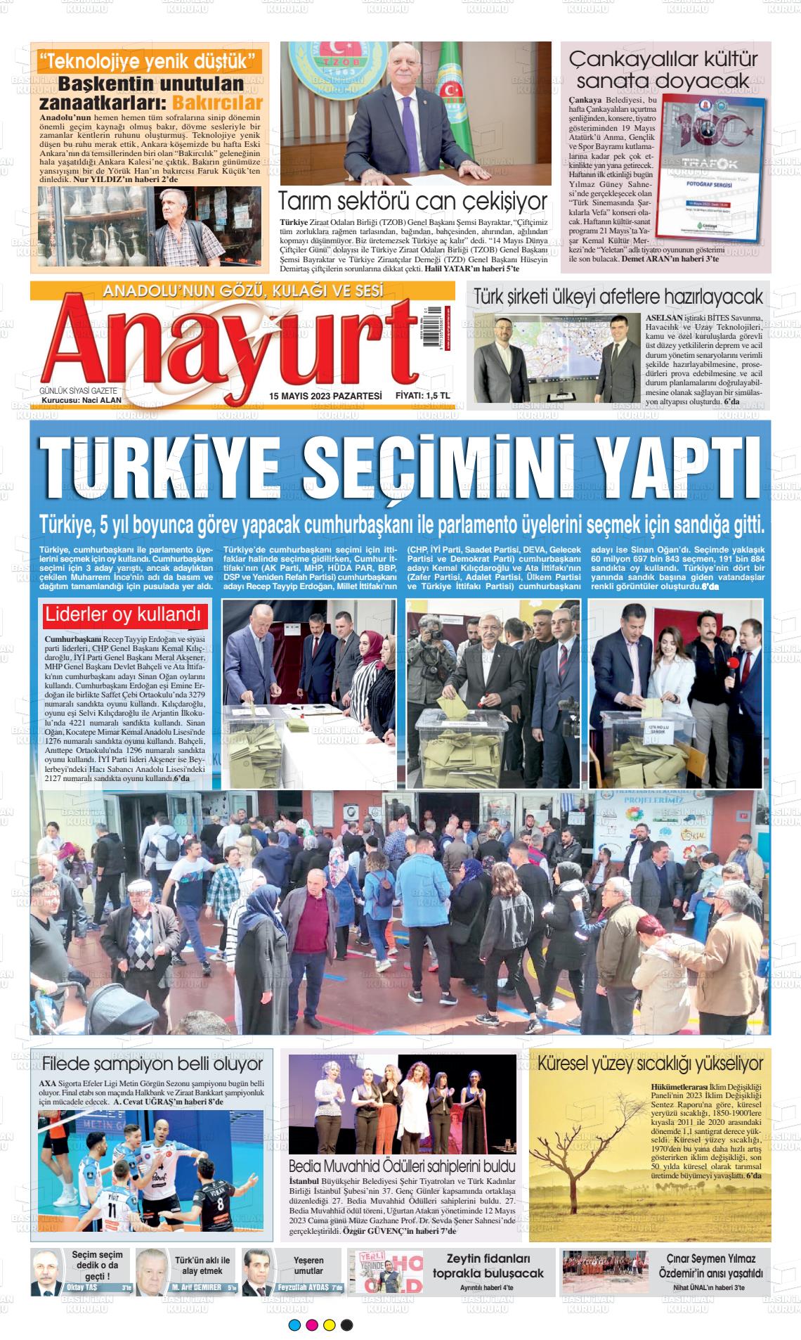 15 Mayıs 2023 Anayurt Gazete Manşeti