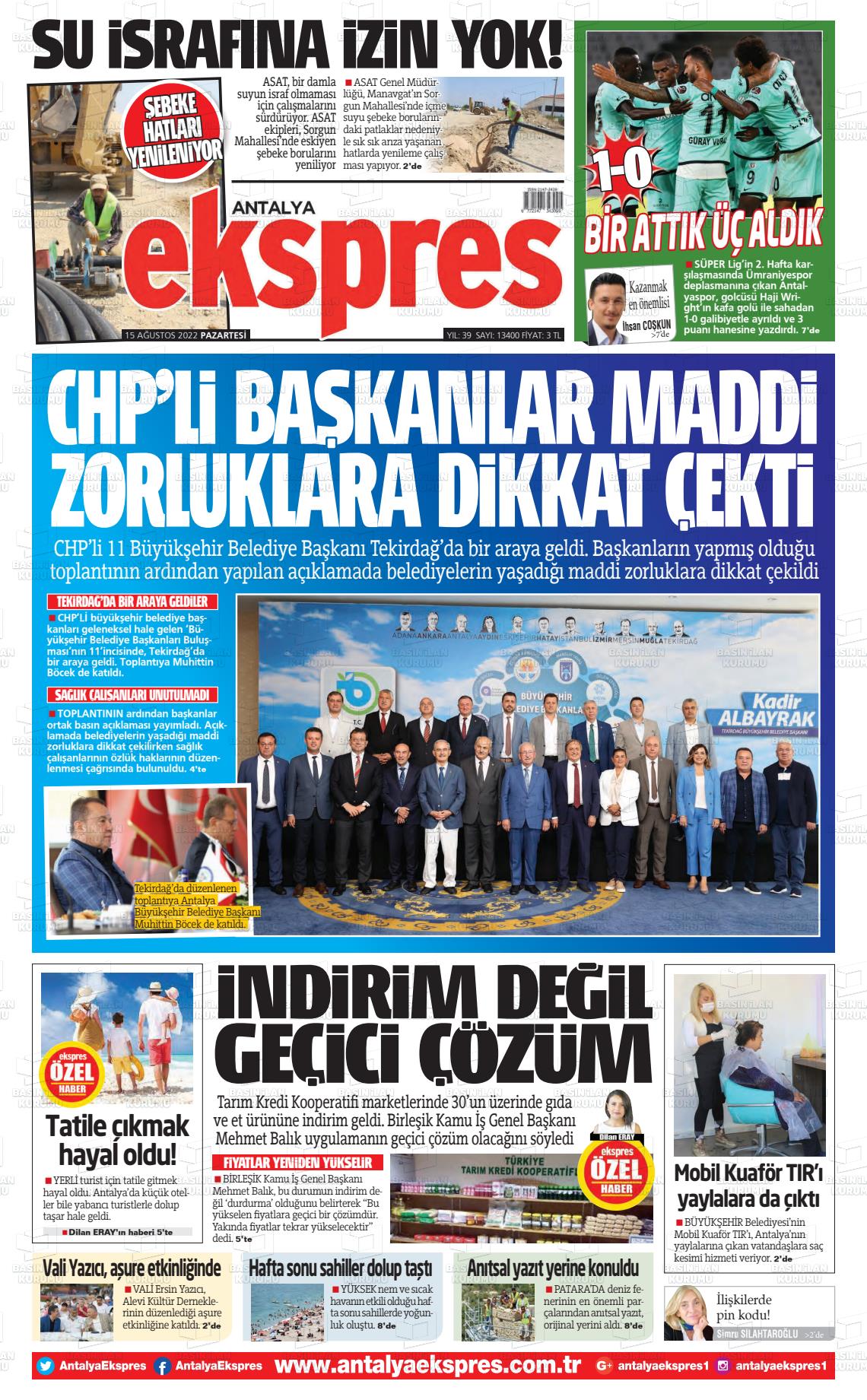 15 Ağustos 2022 Antalya Ekspres Gazete Manşeti