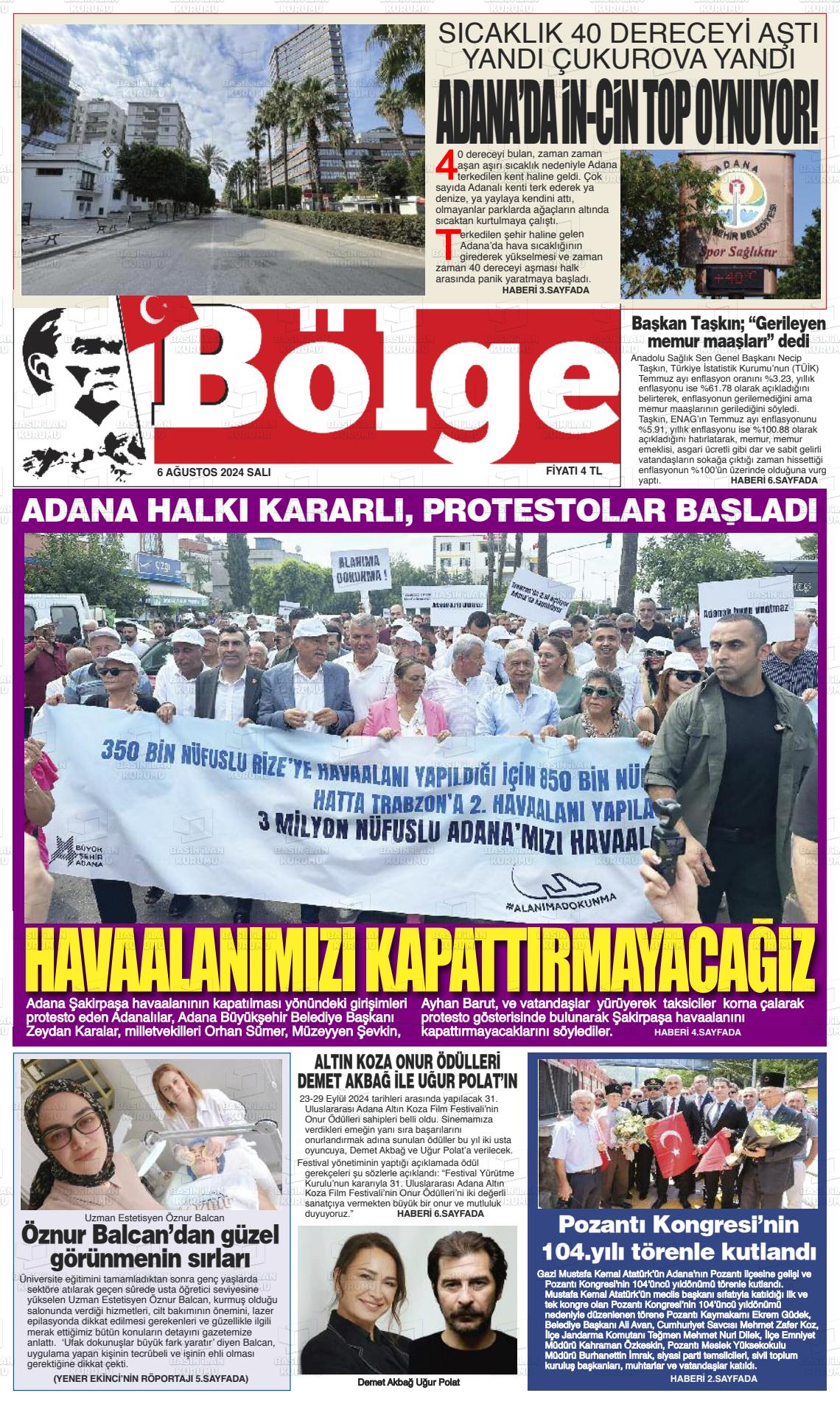 06 Ağustos 2024 Adana Bölge Gazete Manşeti