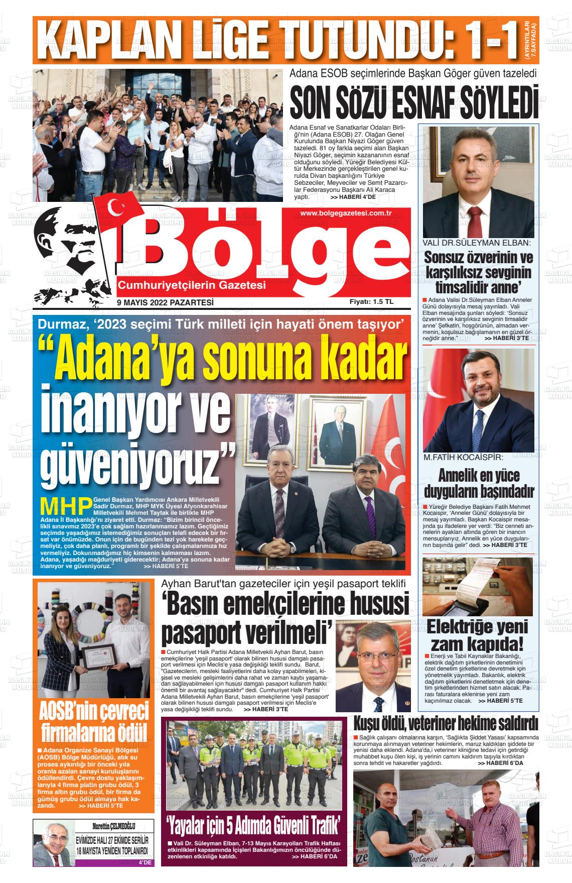 09 Mayıs 2022 Adana Bölge Gazete Manşeti