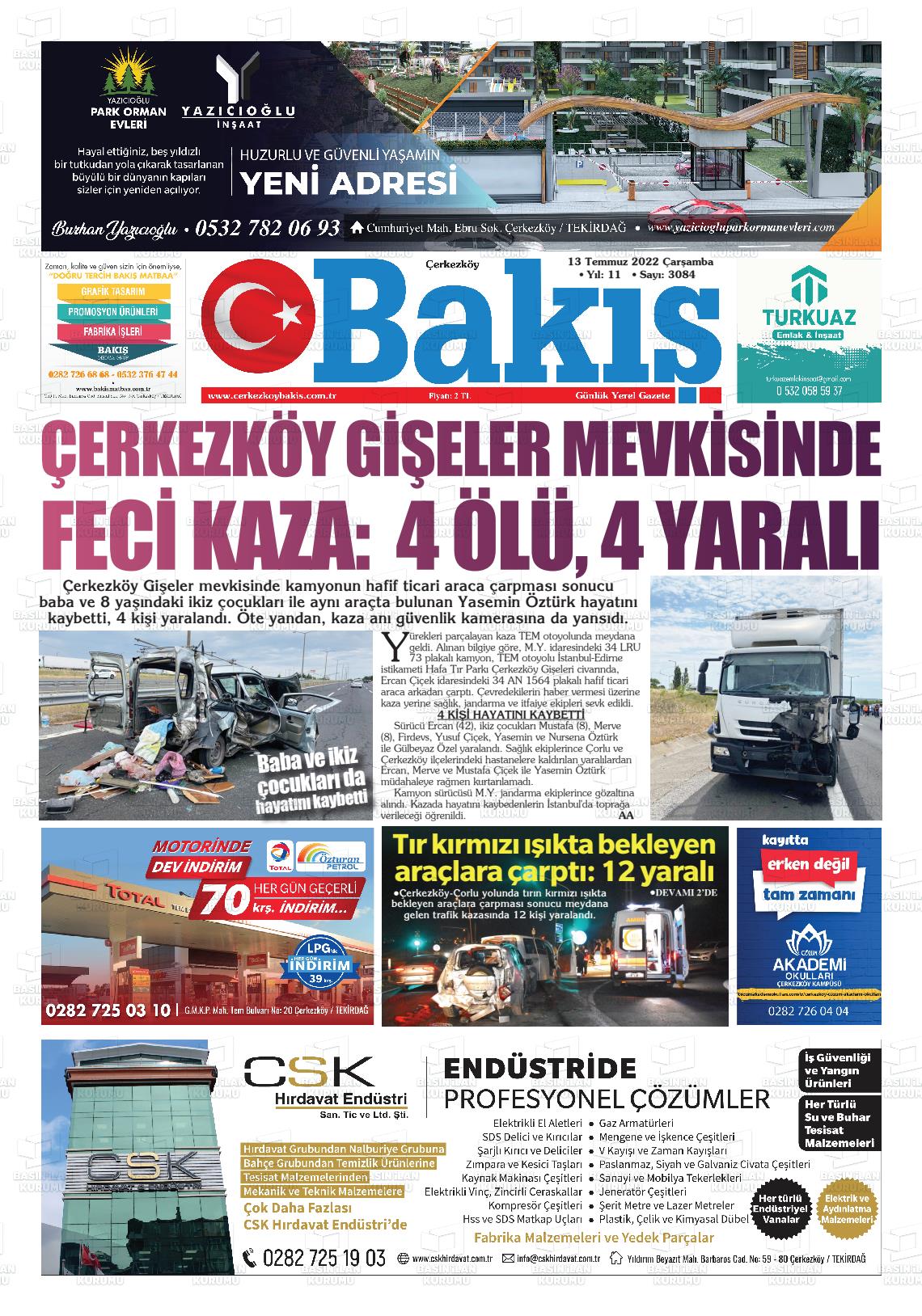 13 Temmuz 2022 Çerkezköy Bakış Gazete Manşeti