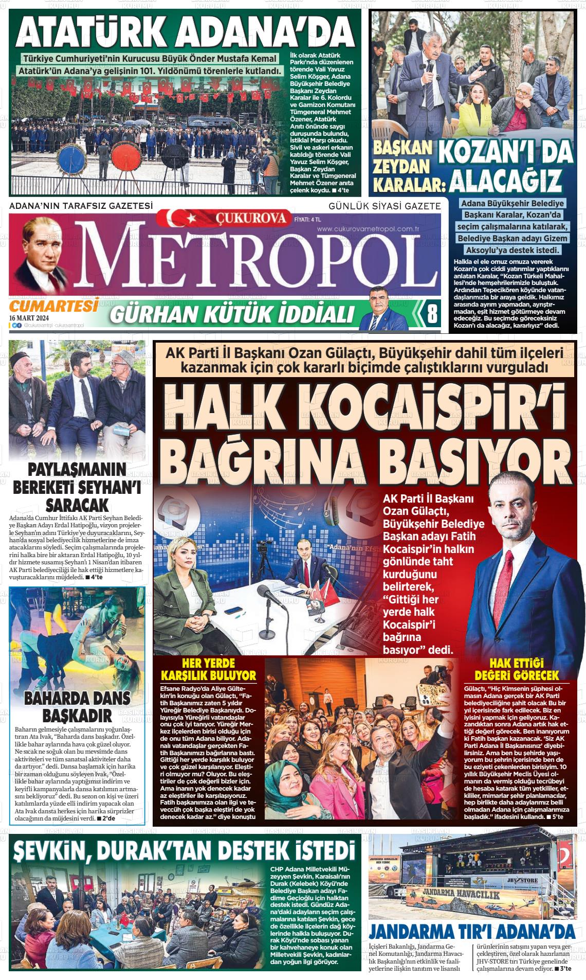 16 Mart 2024 Çukurova Metropol Gazete Manşeti