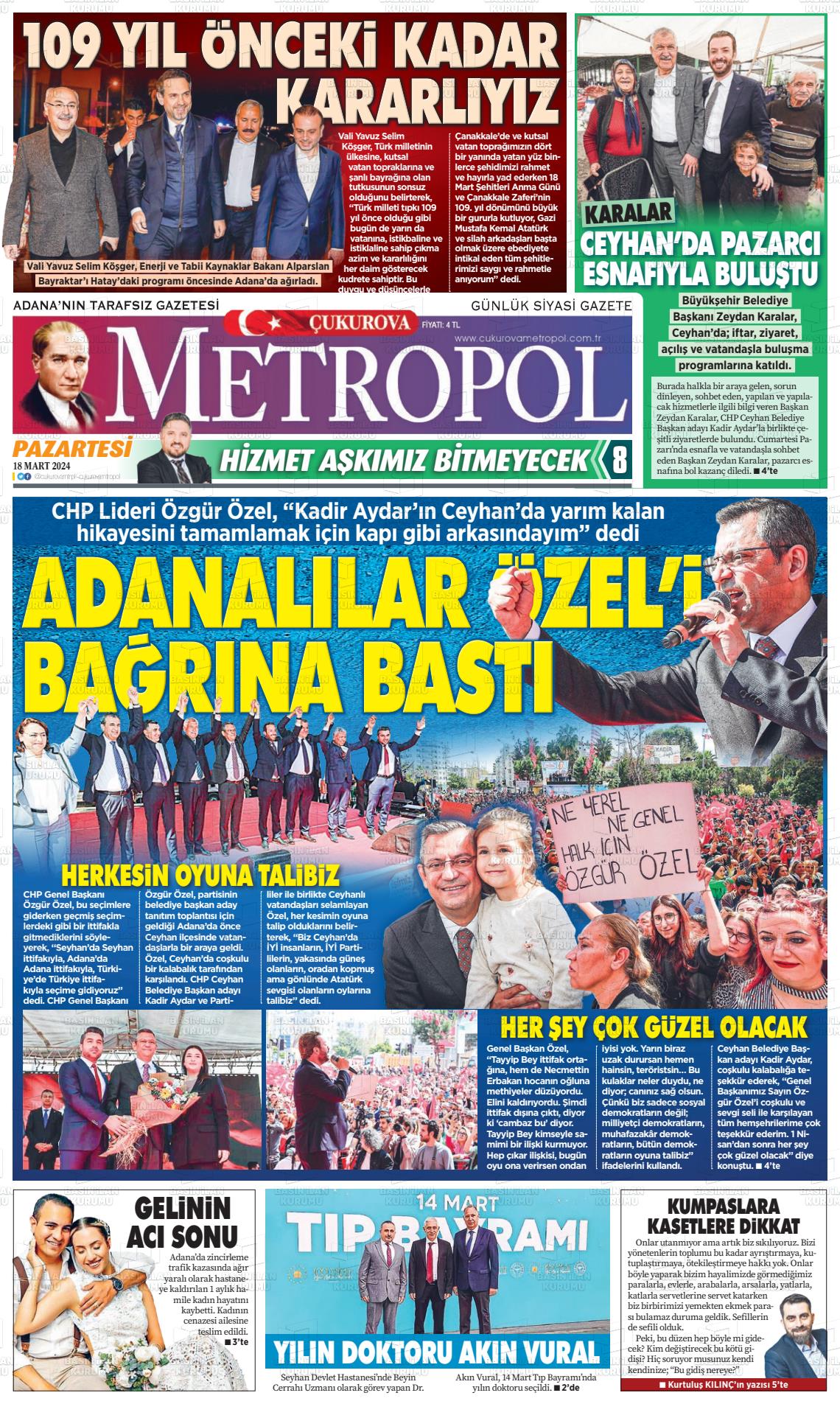 18 Mart 2024 Çukurova Metropol Gazete Manşeti