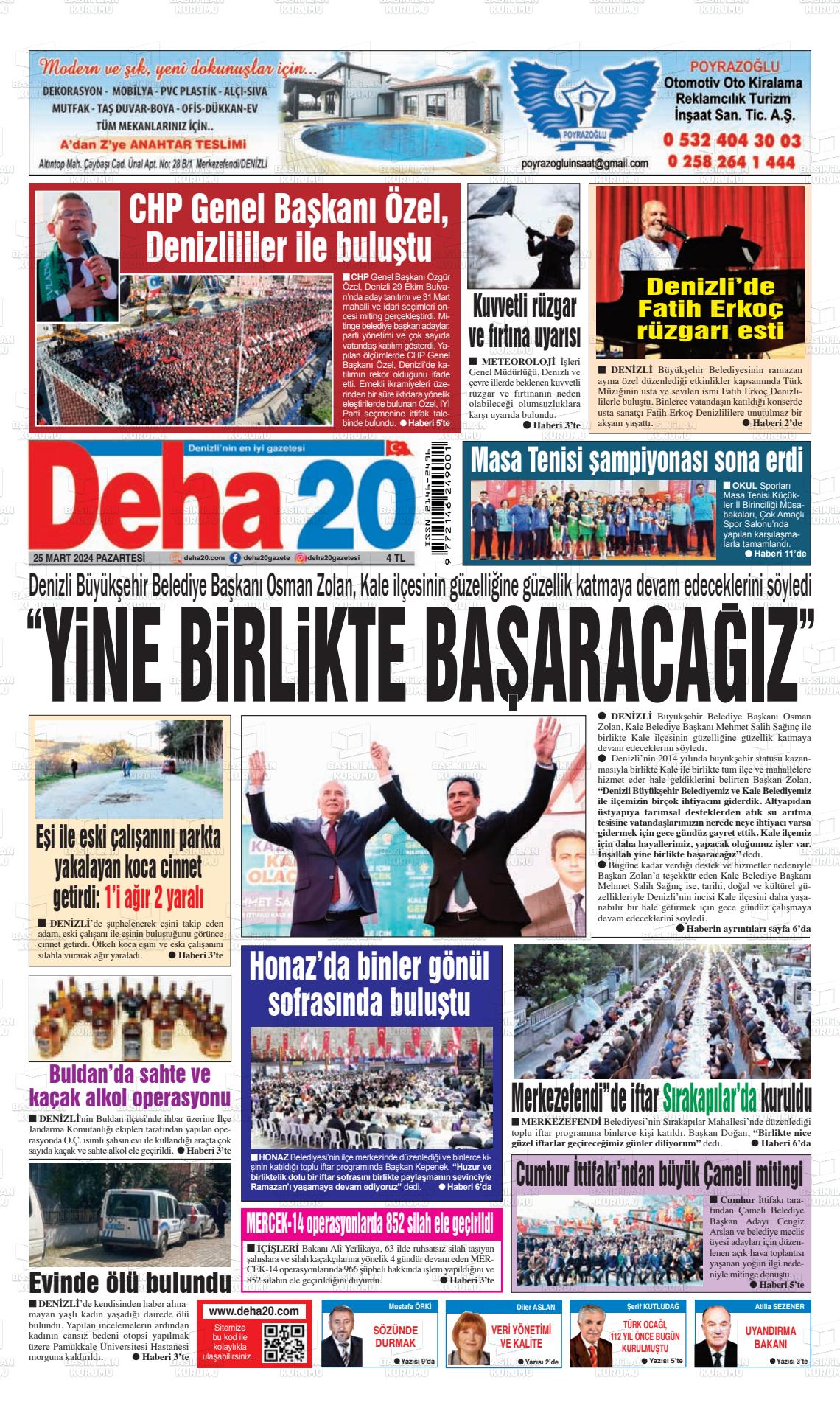 25 Mart 2024 Deha 20 Gazete Manşeti