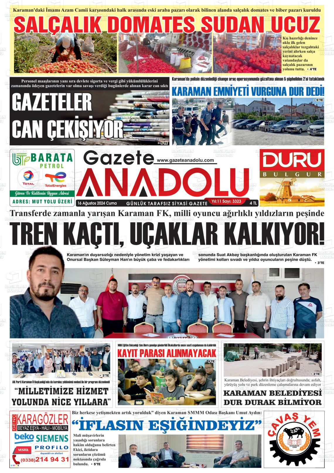 16 Ağustos 2024 Gazete Anadolu Gazete Manşeti