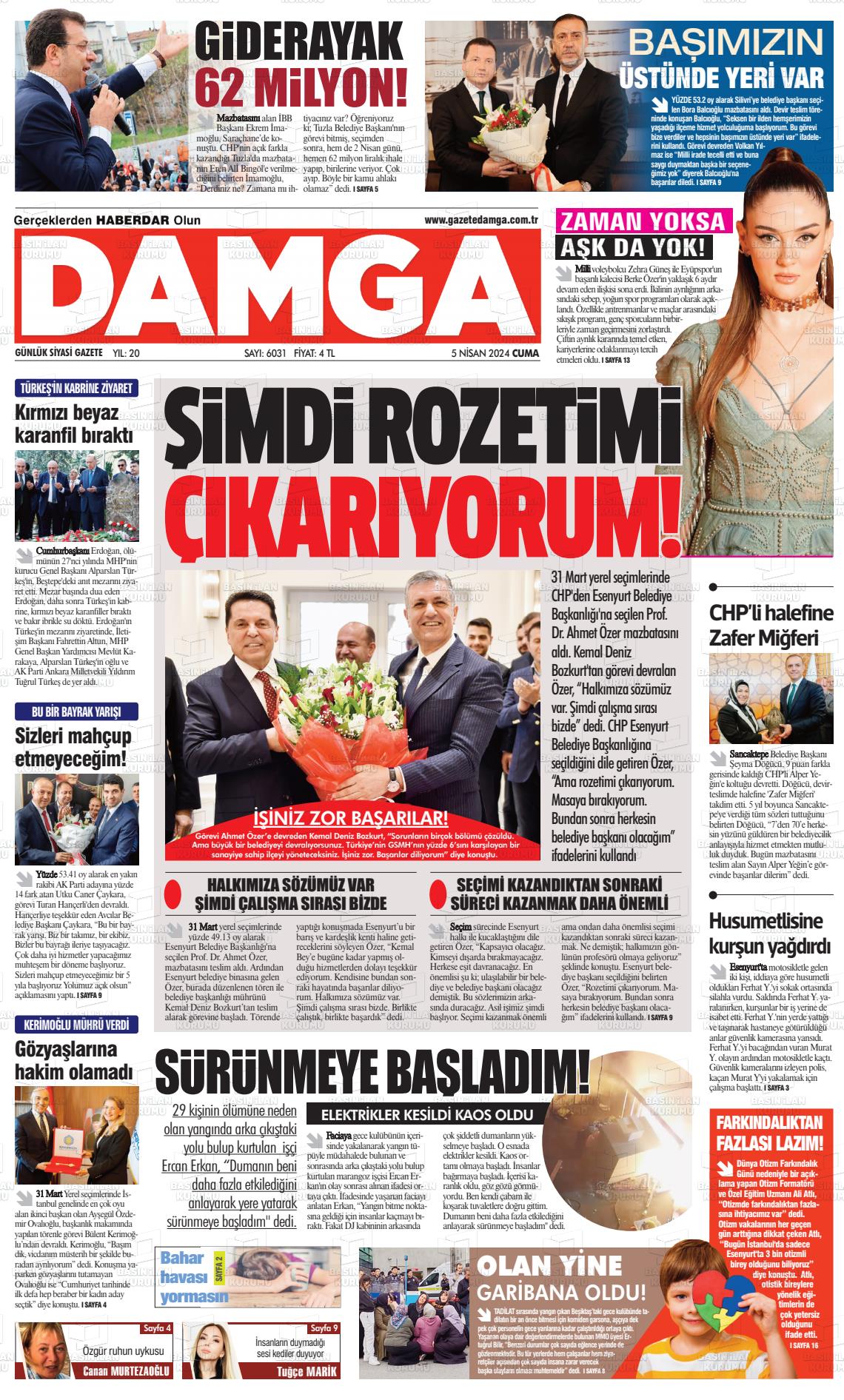 05 Nisan 2024 Gazete Damga Gazete Manşeti