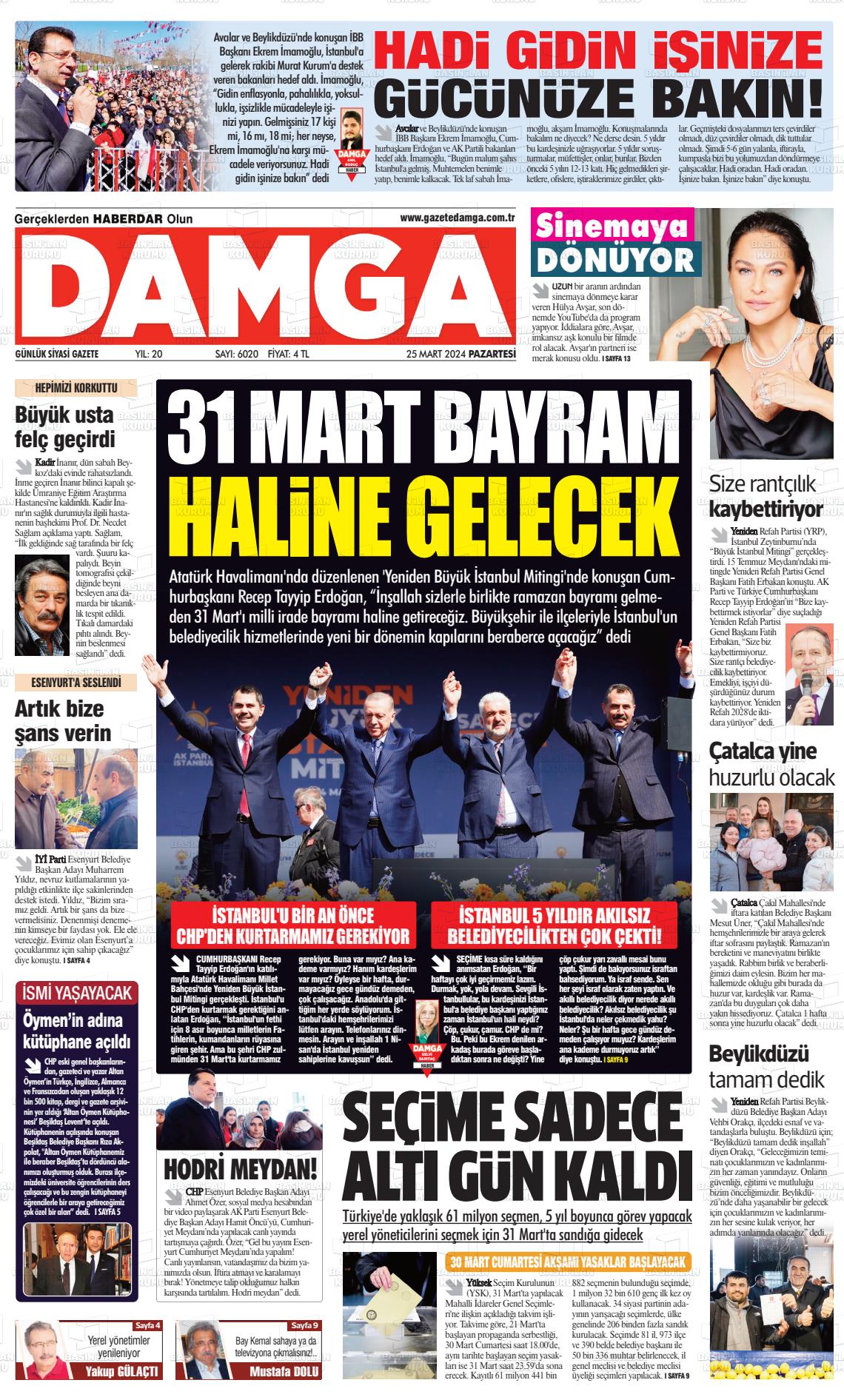 25 Mart 2024 Gazete Damga Gazete Manşeti