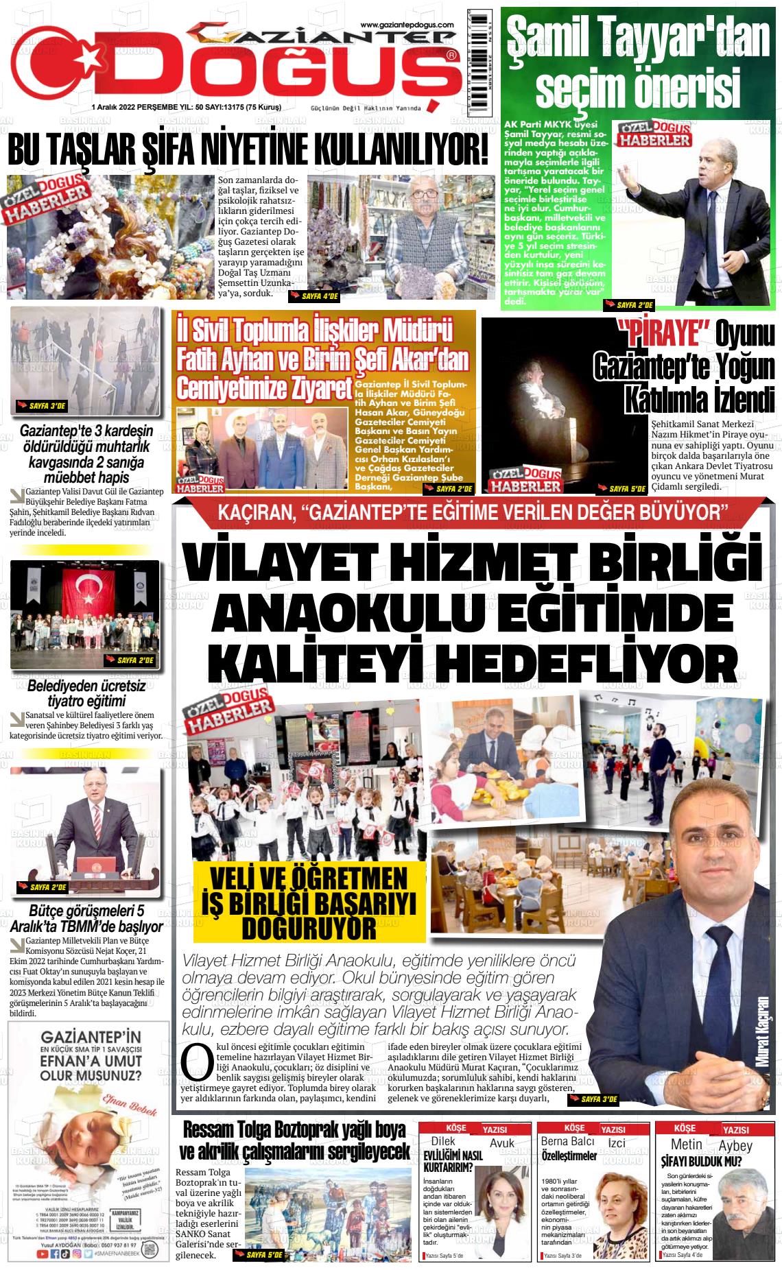 01 Aralık 2022 Gaziantep Doğuş Gazete Manşeti