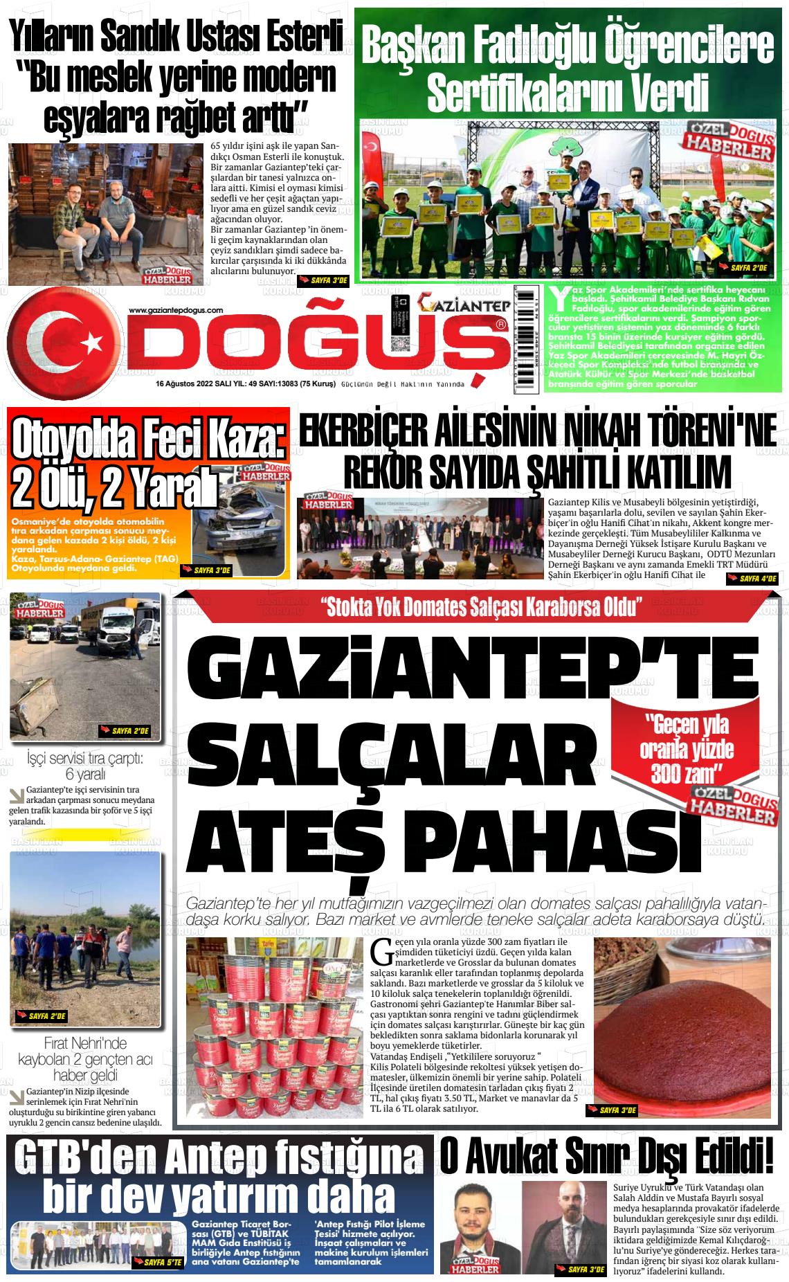 16 Ağustos 2022 Gaziantep Doğuş Gazete Manşeti