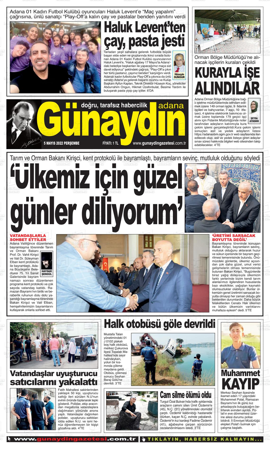 05 Mayıs 2022 Günaydın Adana Gazete Manşeti