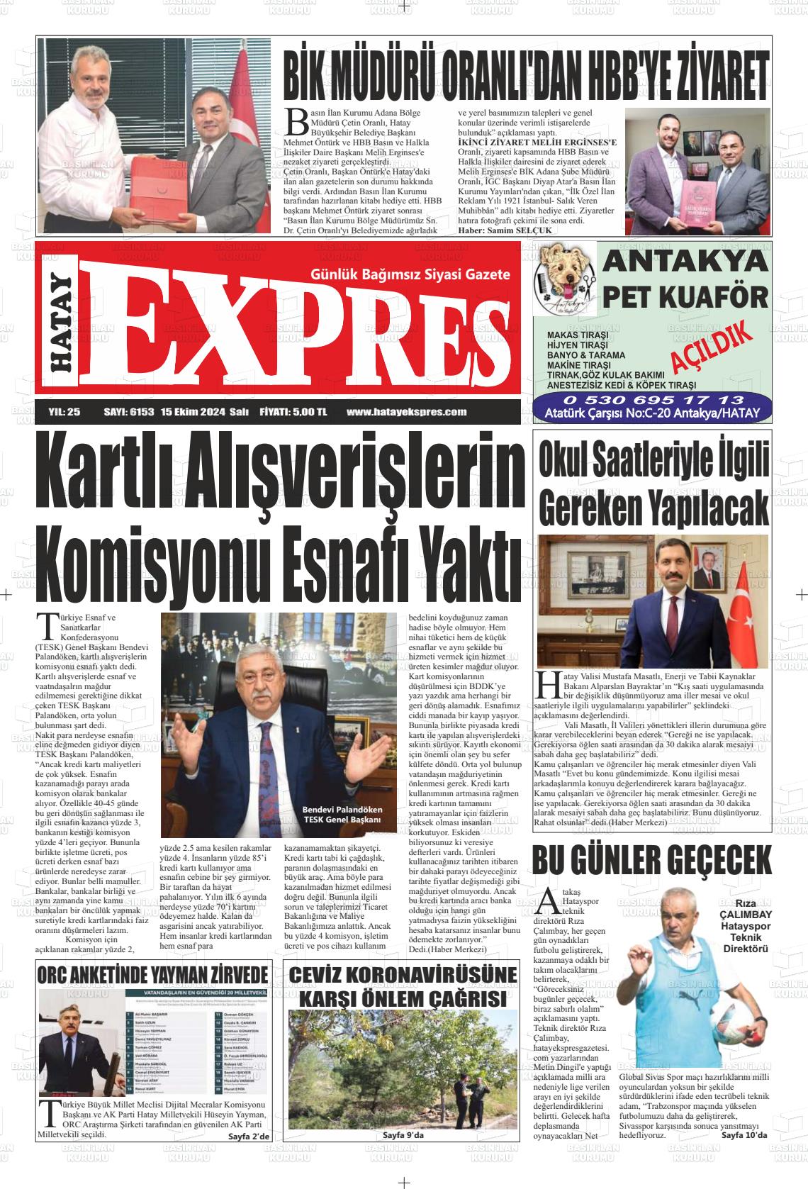 15 Ekim 2024 Hatay Ekspres Gazete Manşeti