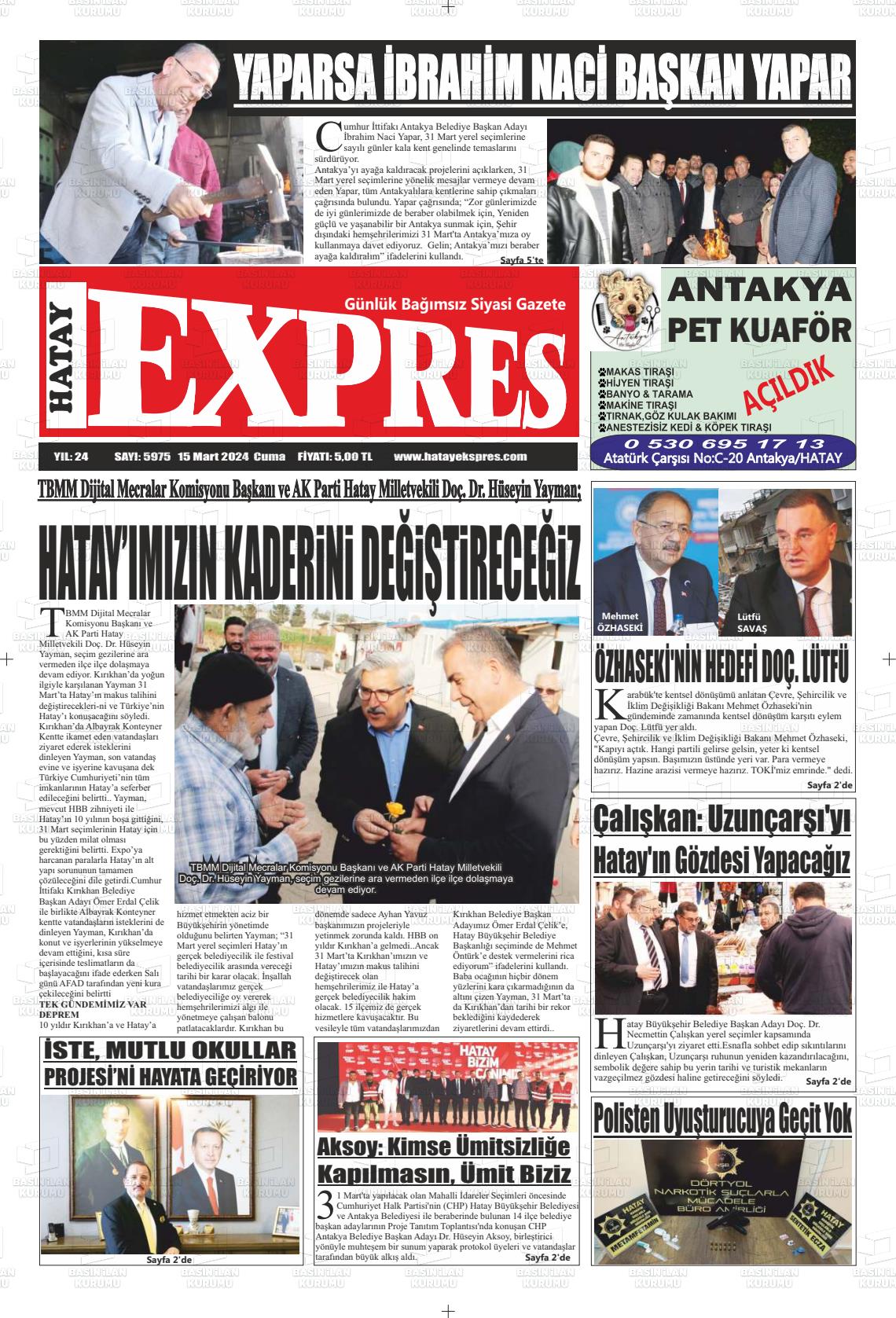 15 Mart 2024 Hatay Ekspres Gazete Manşeti