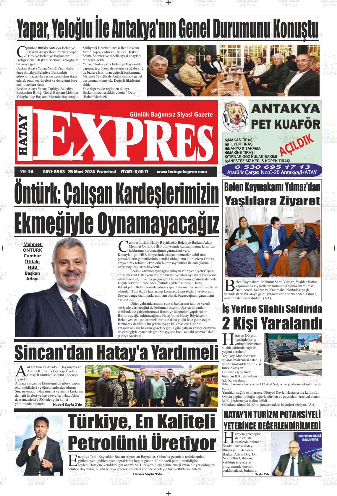 25 Mart 2024 Hatay Ekspres Gazete Manşeti