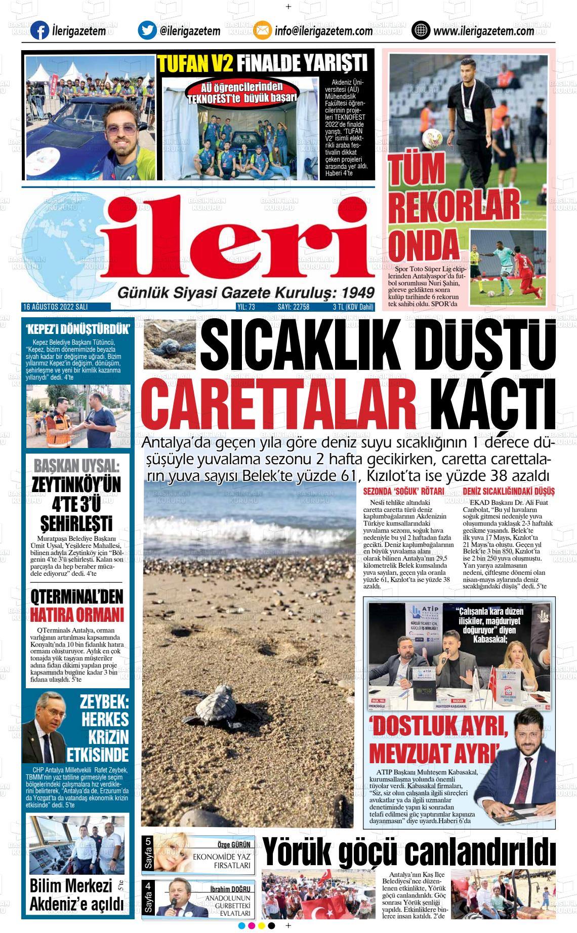 16 Ağustos 2022 Antalya İleri Gazetem Gazete Manşeti