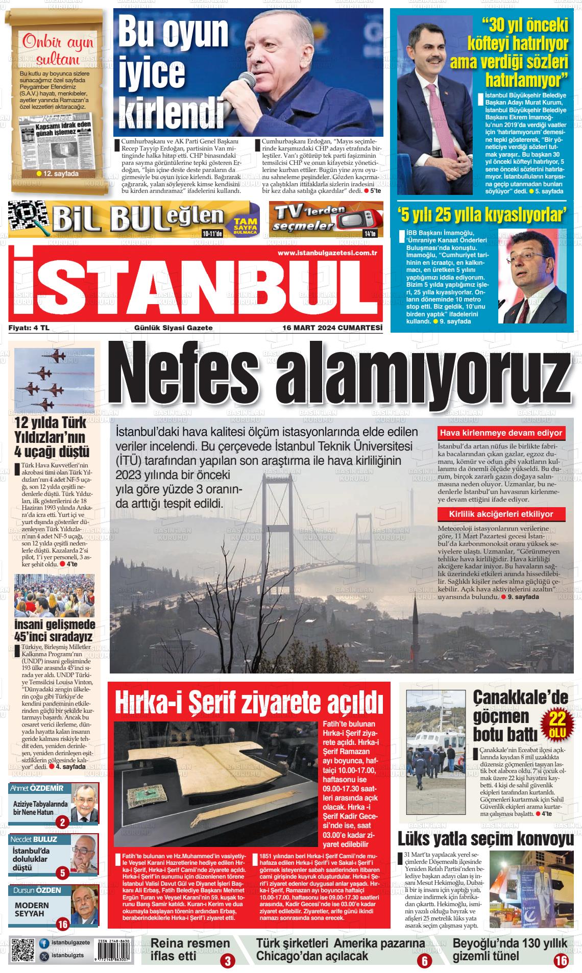 16 Mart 2024 İstanbul Gazete Manşeti