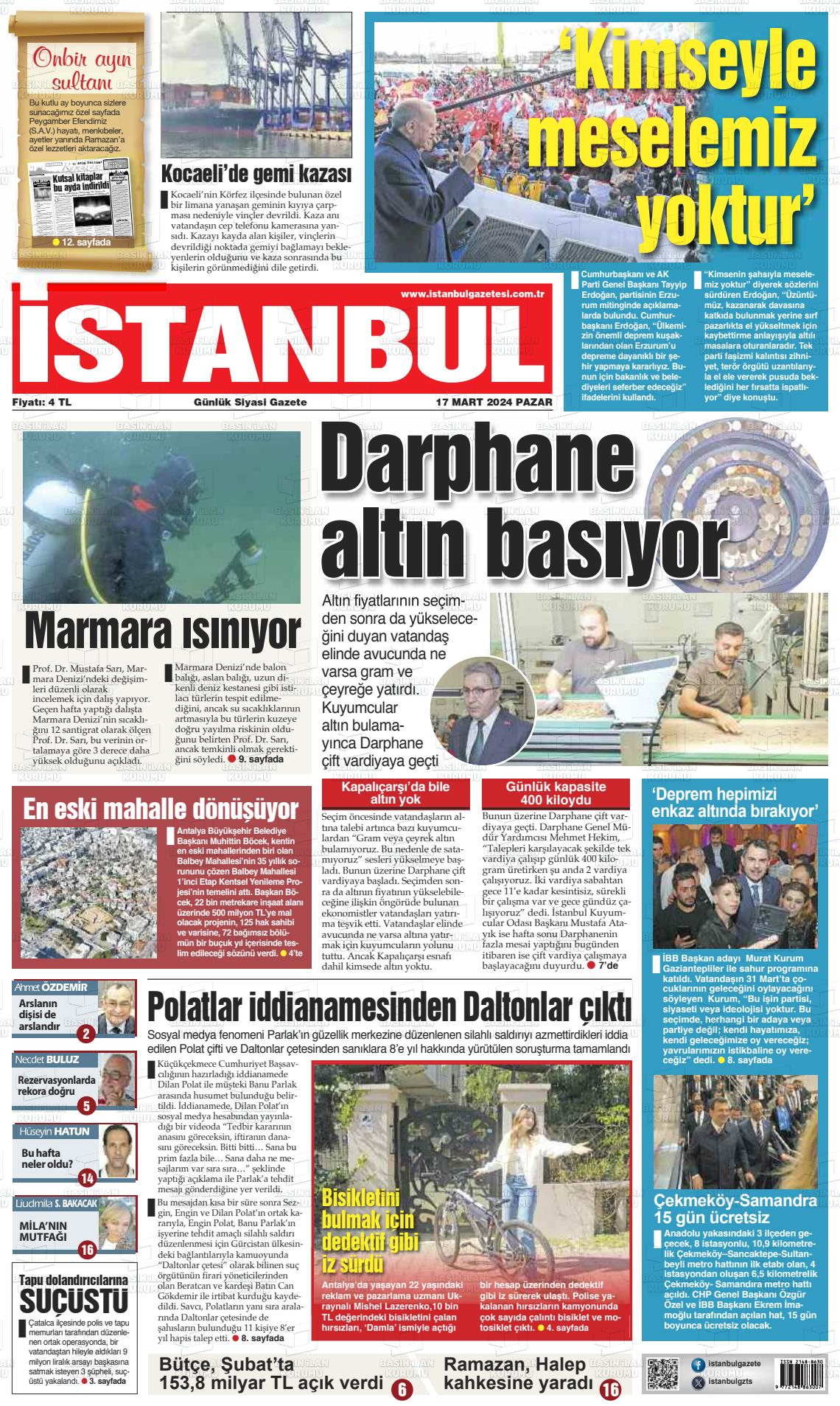 17 Mart 2024 İstanbul Gazete Manşeti