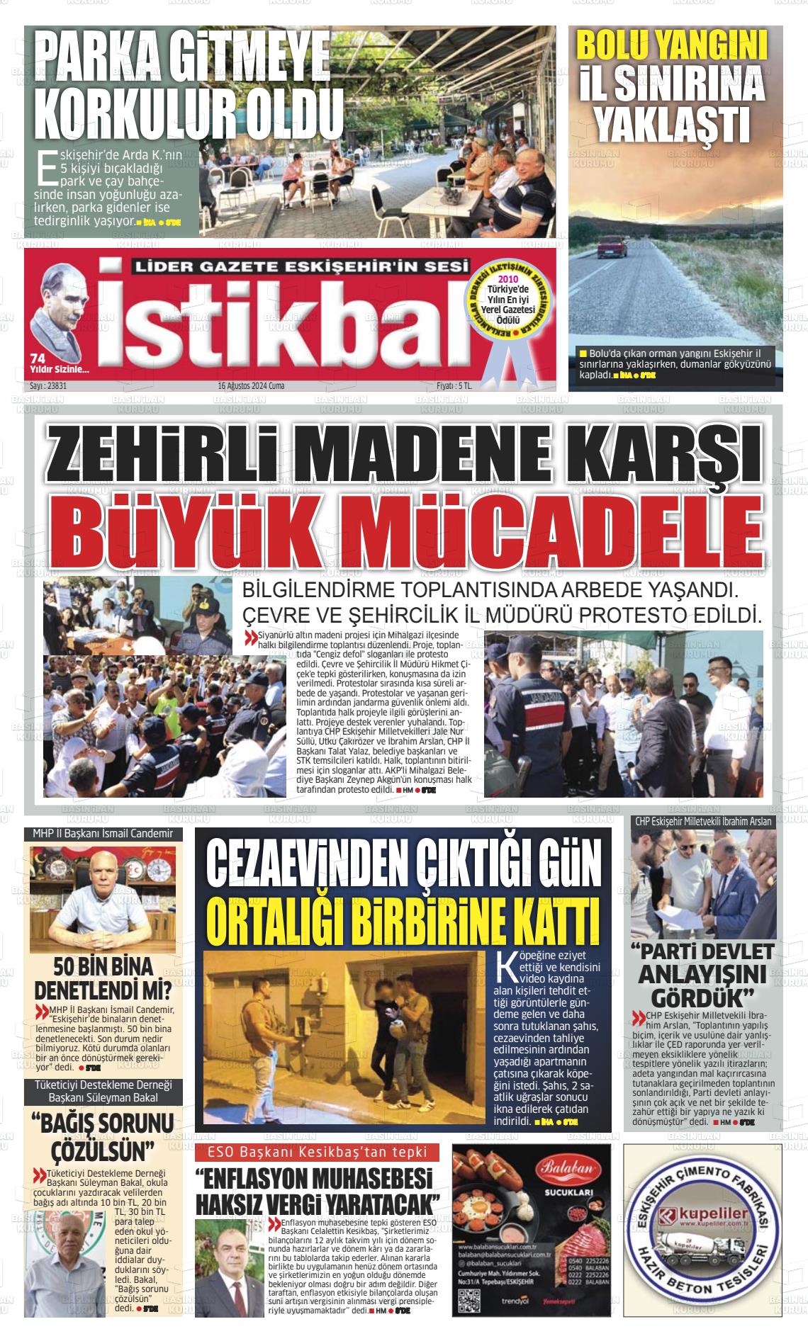 16 Ağustos 2024 İstikbal Gazete Manşeti