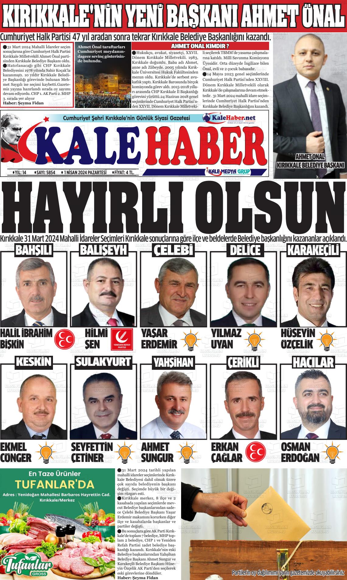 01 Nisan 2024 Kale Haber Gazete Manşeti