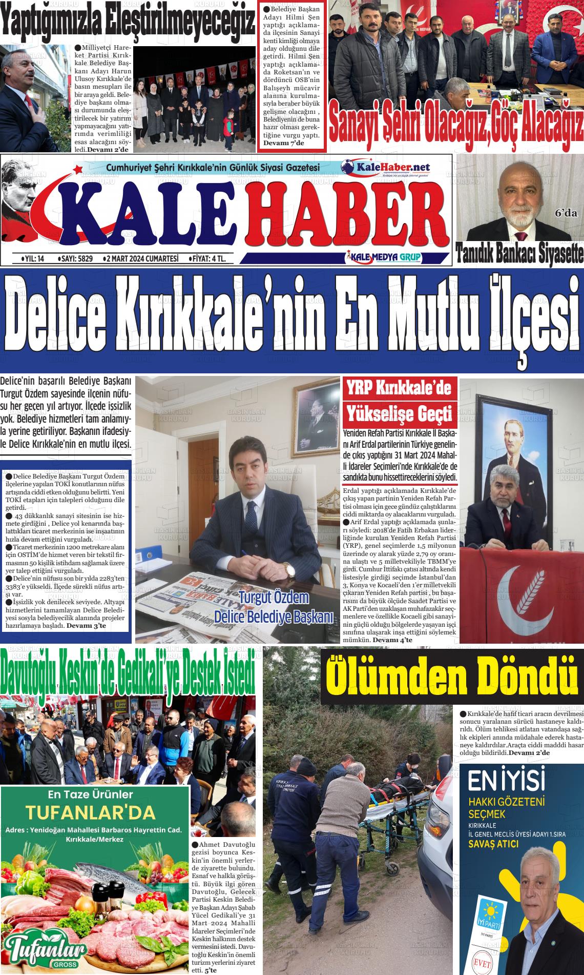 02 Mart 2024 Kale Haber Gazete Manşeti