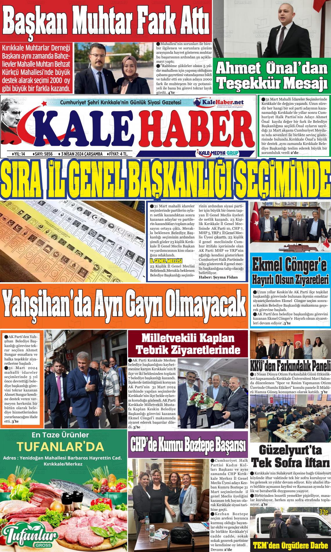 03 Nisan 2024 Kale Haber Gazete Manşeti