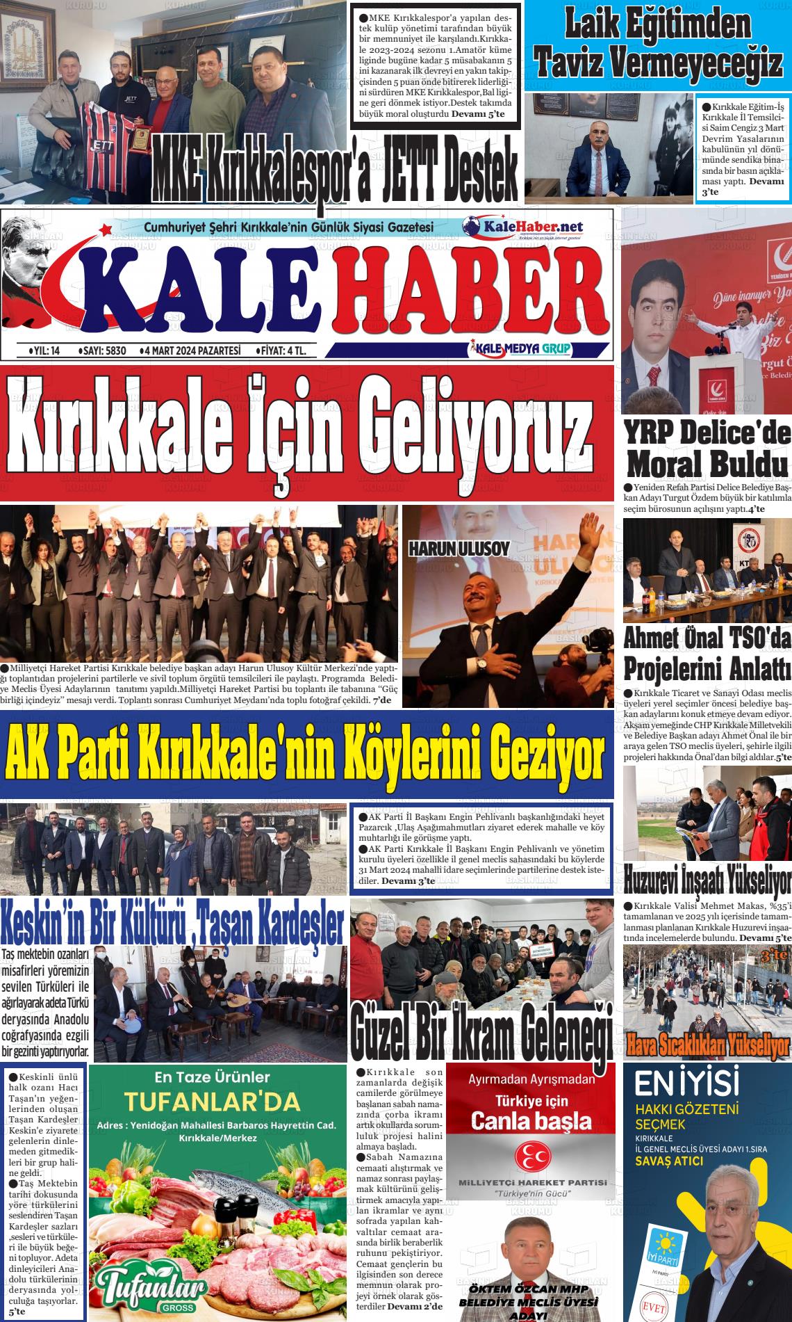 04 Mart 2024 Kale Haber Gazete Manşeti