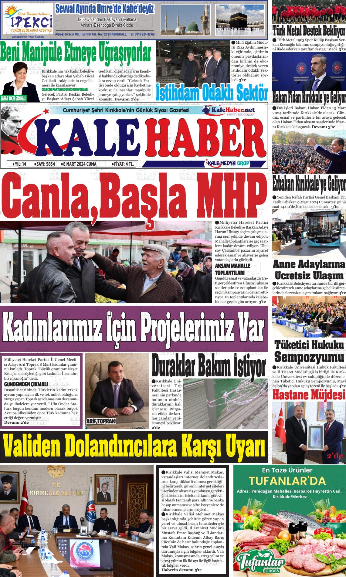 08 Mart 2024 Kale Haber Gazete Manşeti