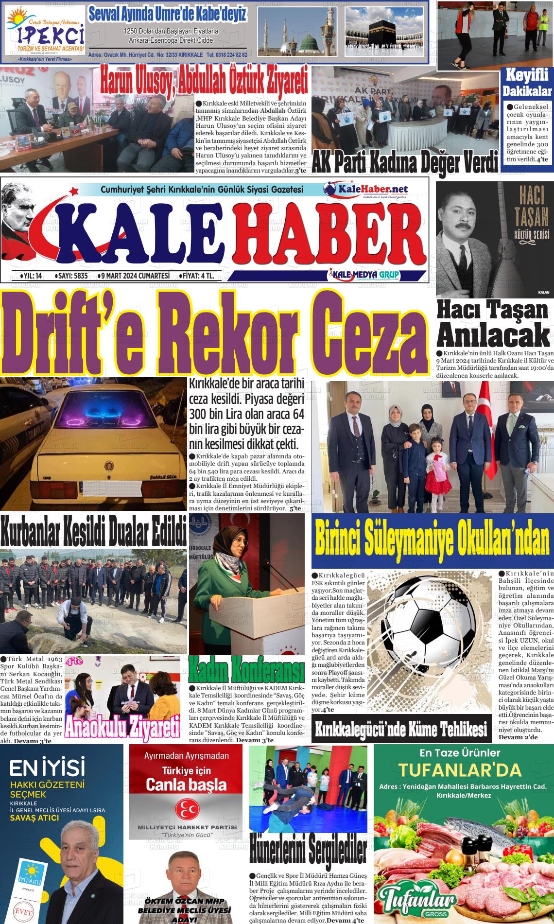 09 Mart 2024 Kale Haber Gazete Manşeti