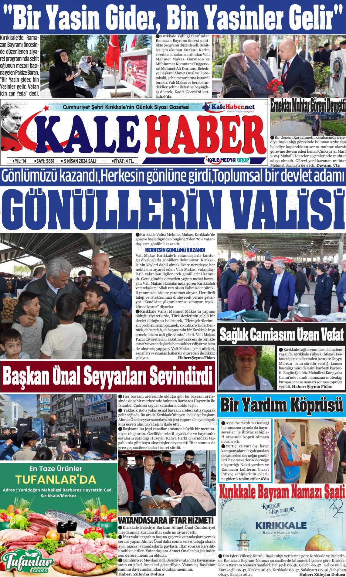 09 Nisan 2024 Kale Haber Gazete Manşeti