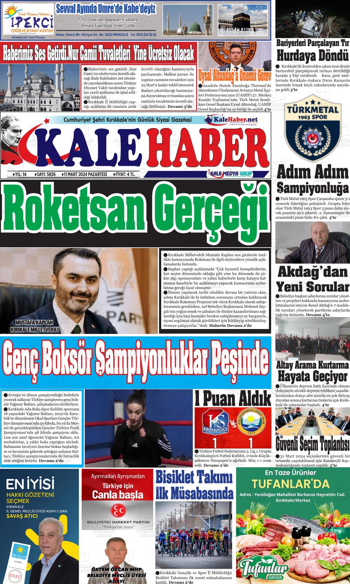 11 Mart 2024 Kale Haber Gazete Manşeti