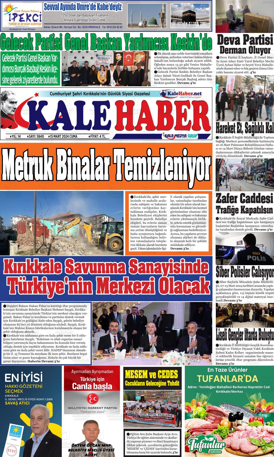 15 Mart 2024 Kale Haber Gazete Manşeti