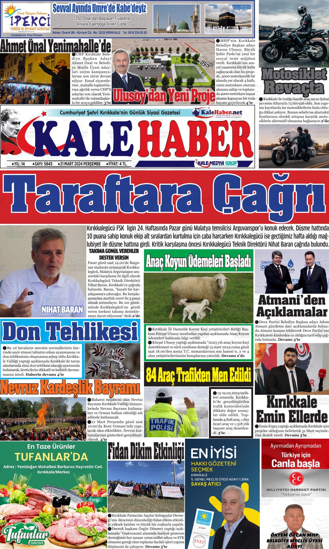 21 Mart 2024 Kale Haber Gazete Manşeti