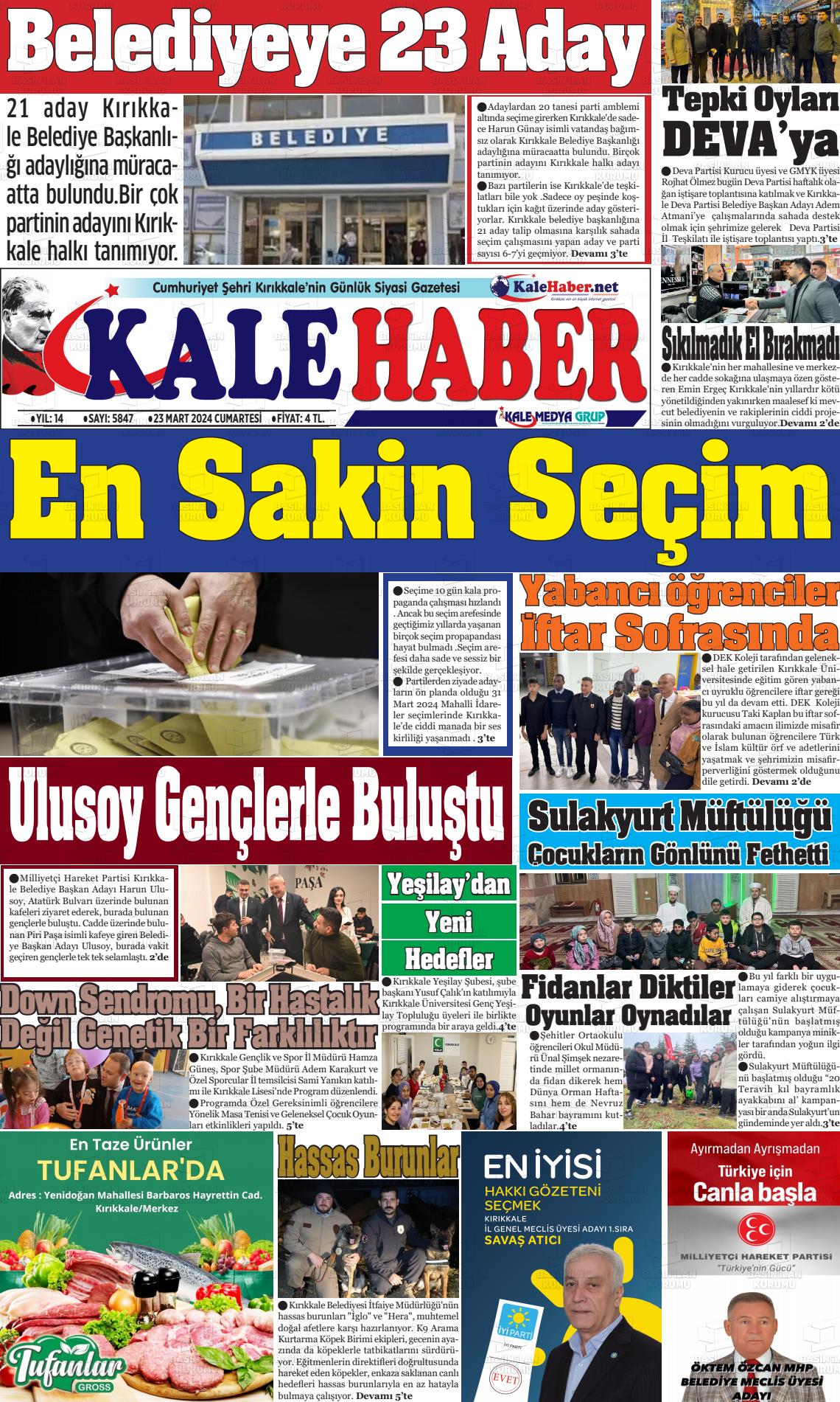 23 Mart 2024 Kale Haber Gazete Manşeti