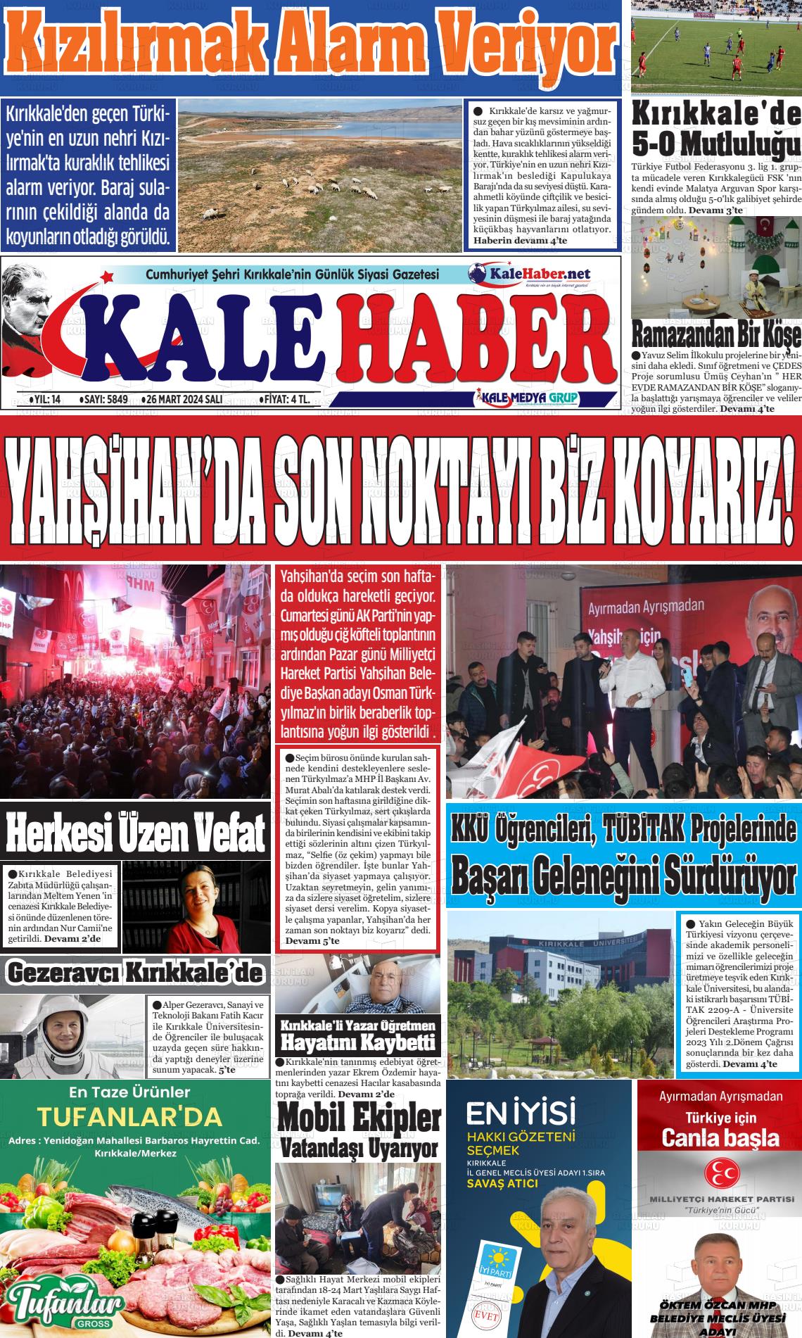 26 Mart 2024 Kale Haber Gazete Manşeti