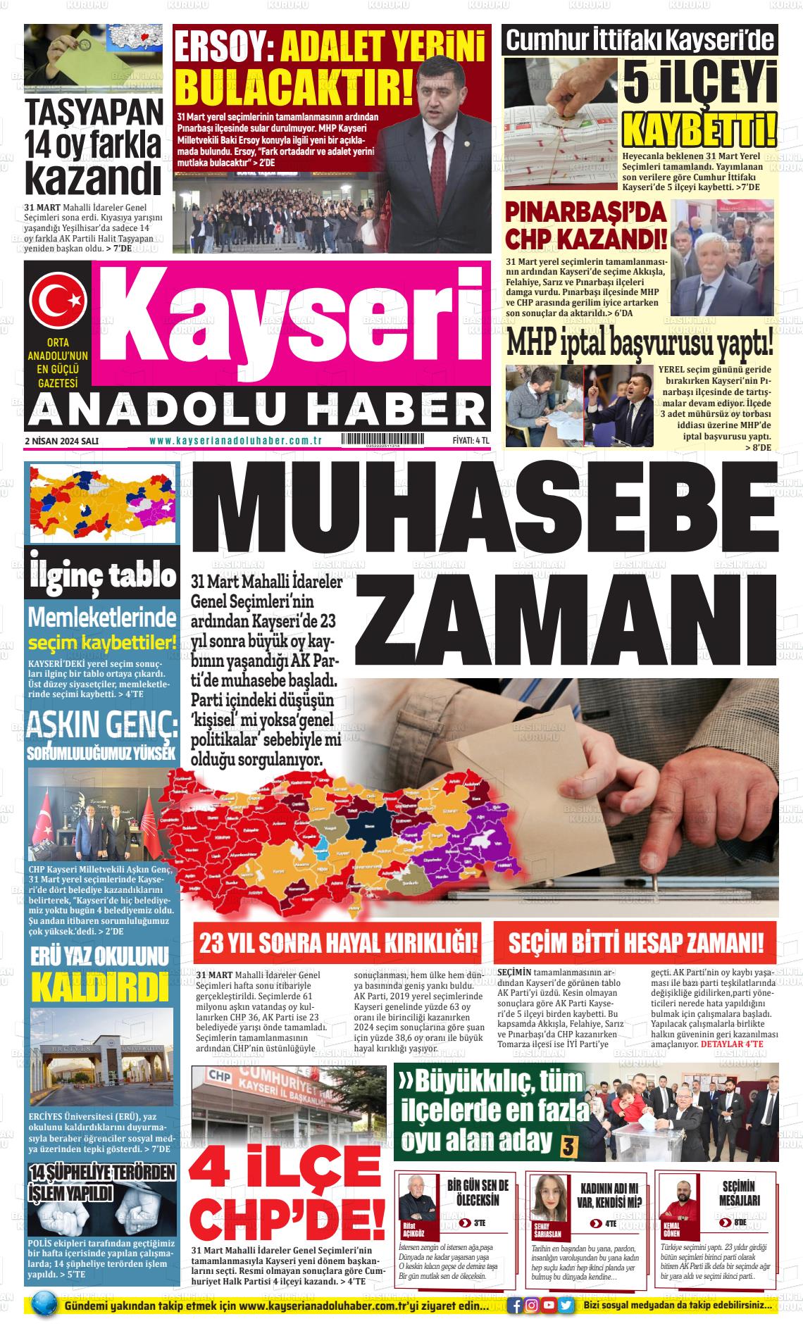 02 Nisan 2024 Kayseri Anadolu Haber Gazete Manşeti