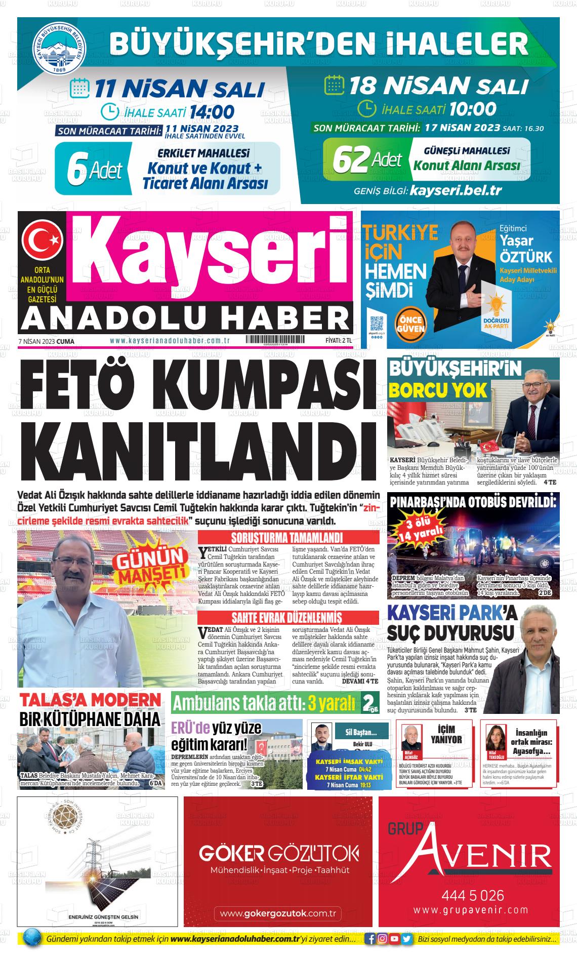 07 Nisan 2023 Kayseri Anadolu Haber Gazete Manşeti